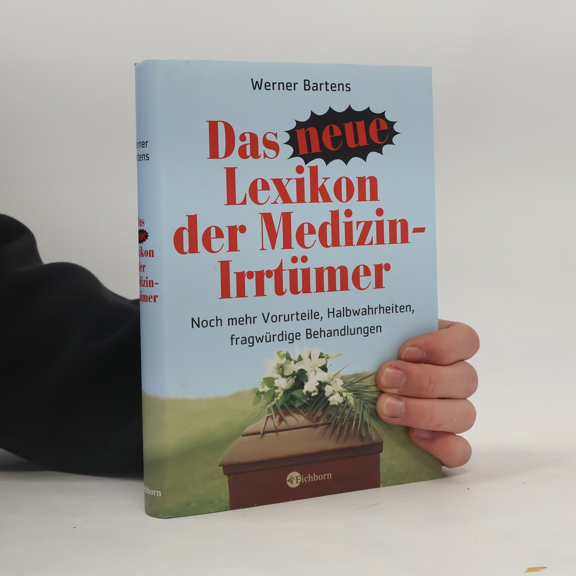 Werner Bartens Das neue Lexikon der Medizin-Irrtümer