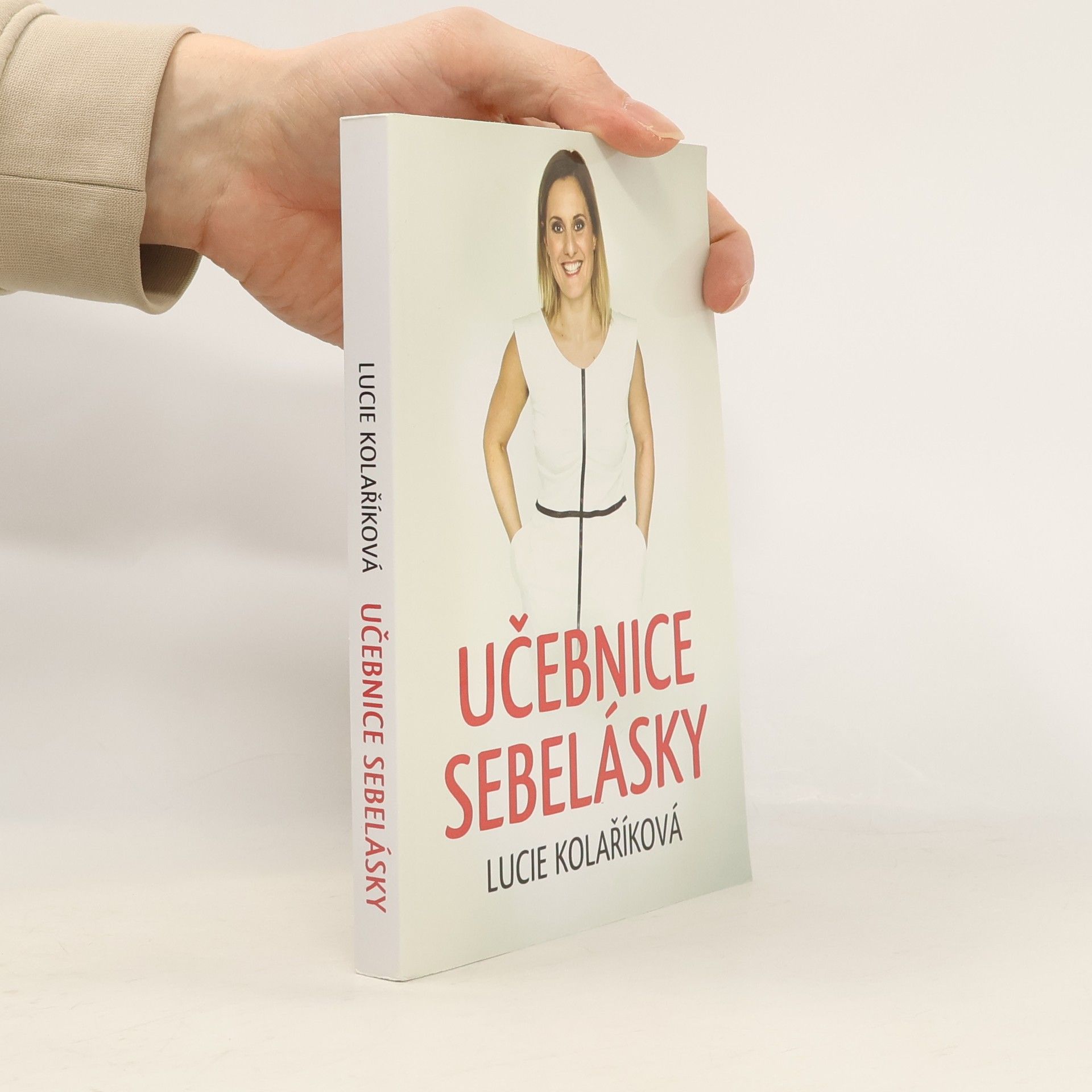 Lucie Kolaříková Učebnice sebelásky
