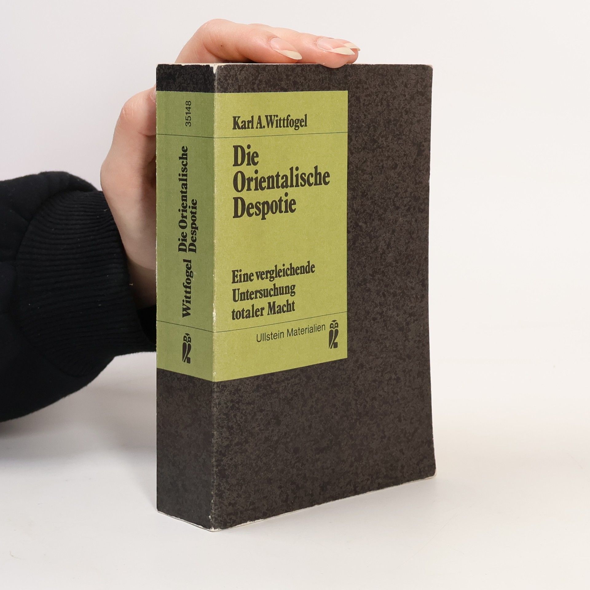 Karl August Wittfogel Die orientalische Despotie