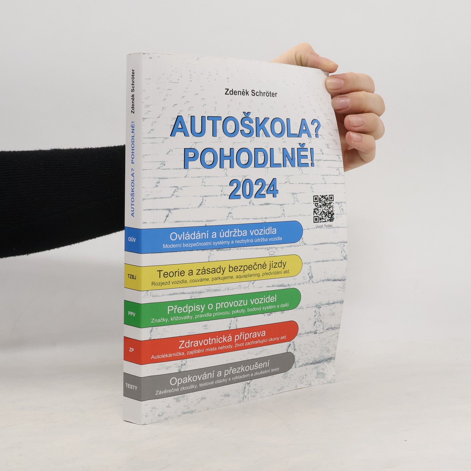 Zdeněk Schröter Autoškola? Pohodlně! 2024