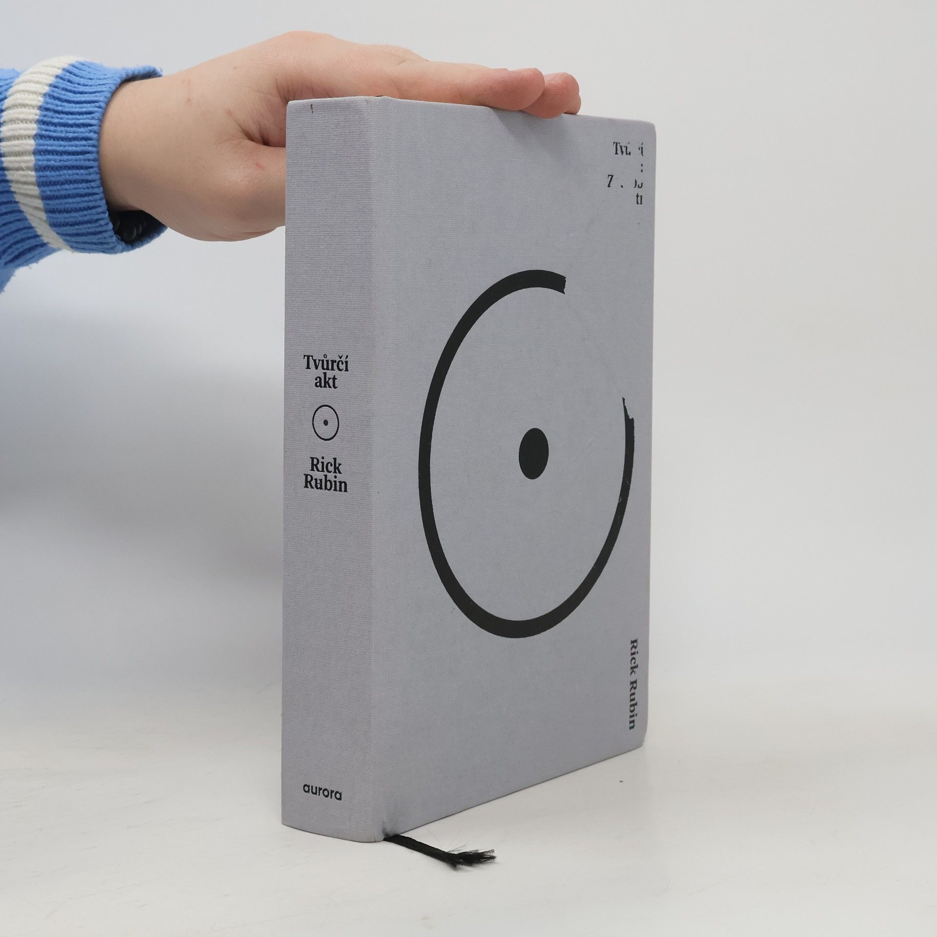 Neil Strauss Tvůrčí akt : způsob bytí ve světě