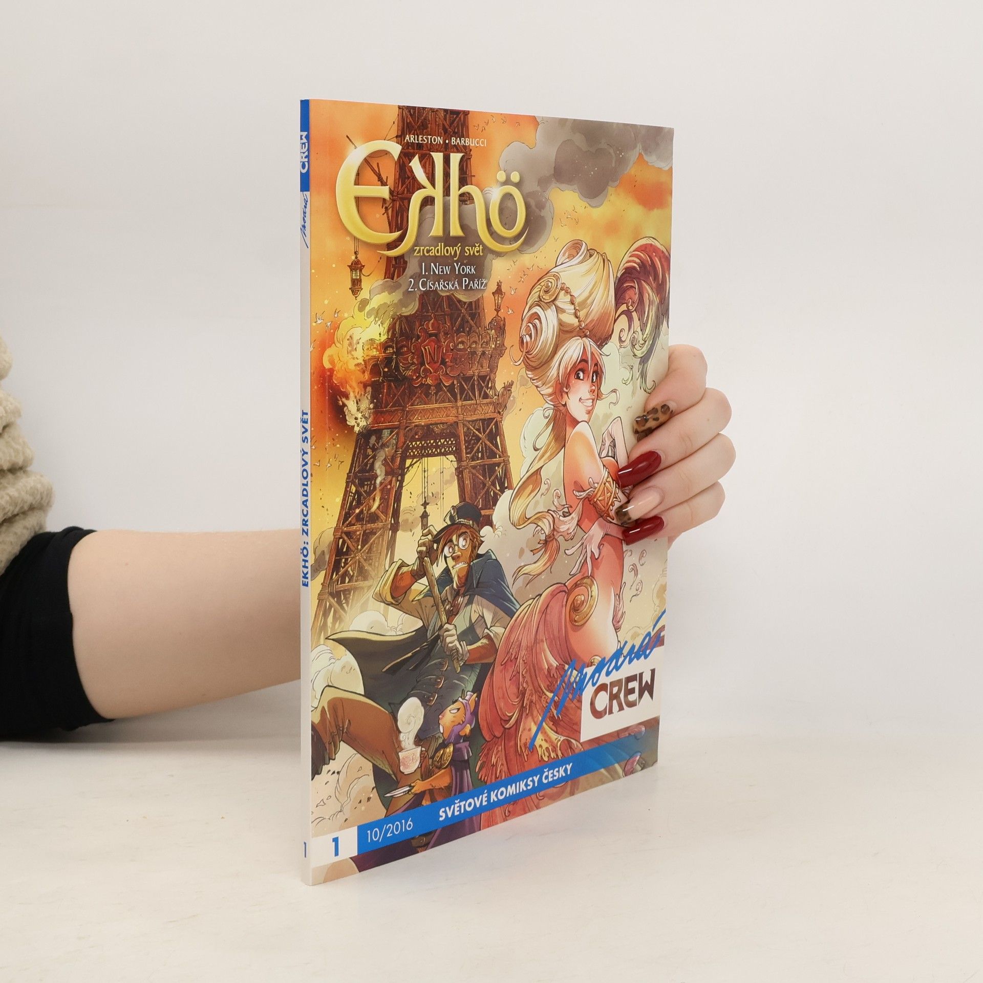 Christophe Arleston Ekhö. Zrcadlový svět. 1. a 2. díl (1 svazek)