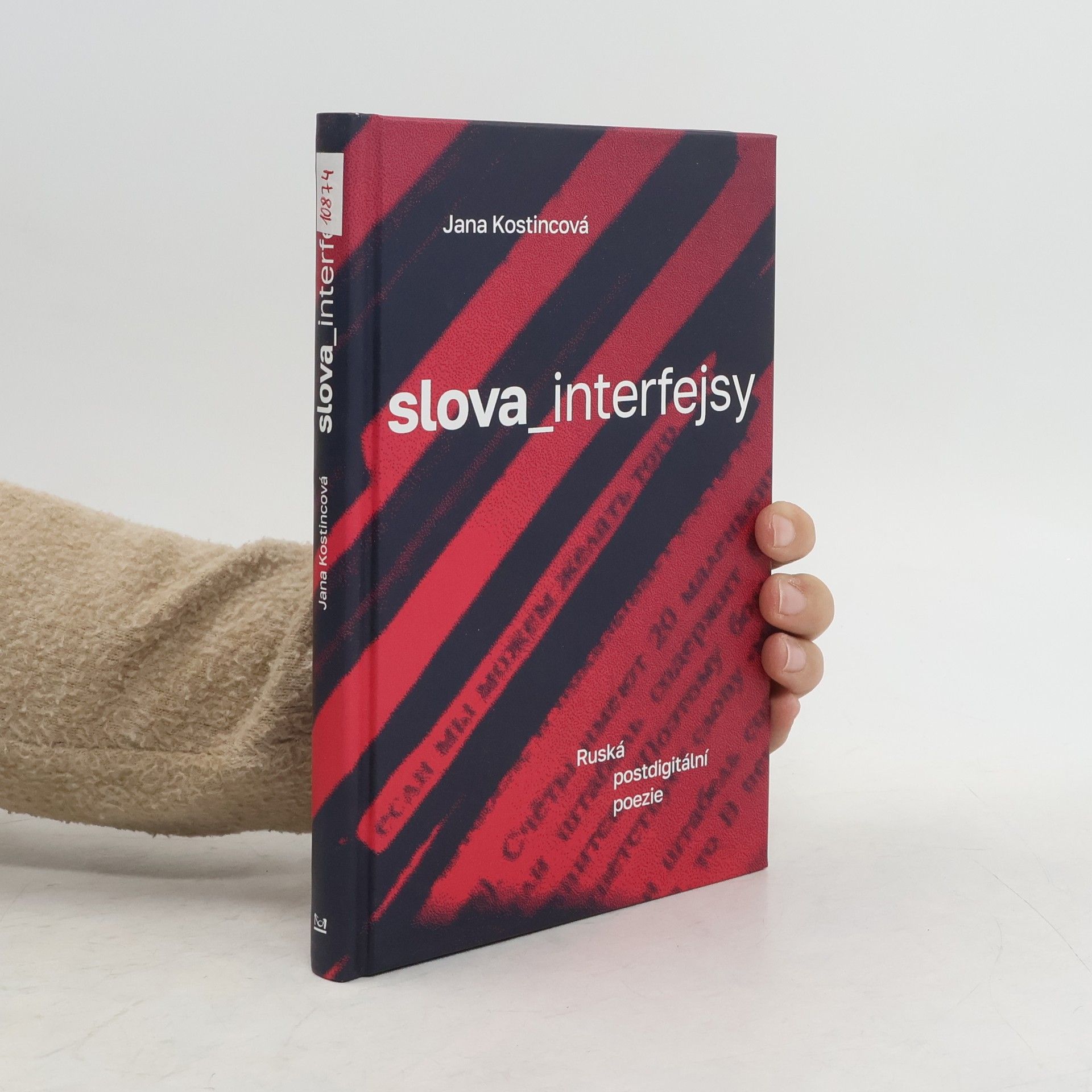Jana Kostincová Slova_interfejsy: Ruská postdigitální poezie