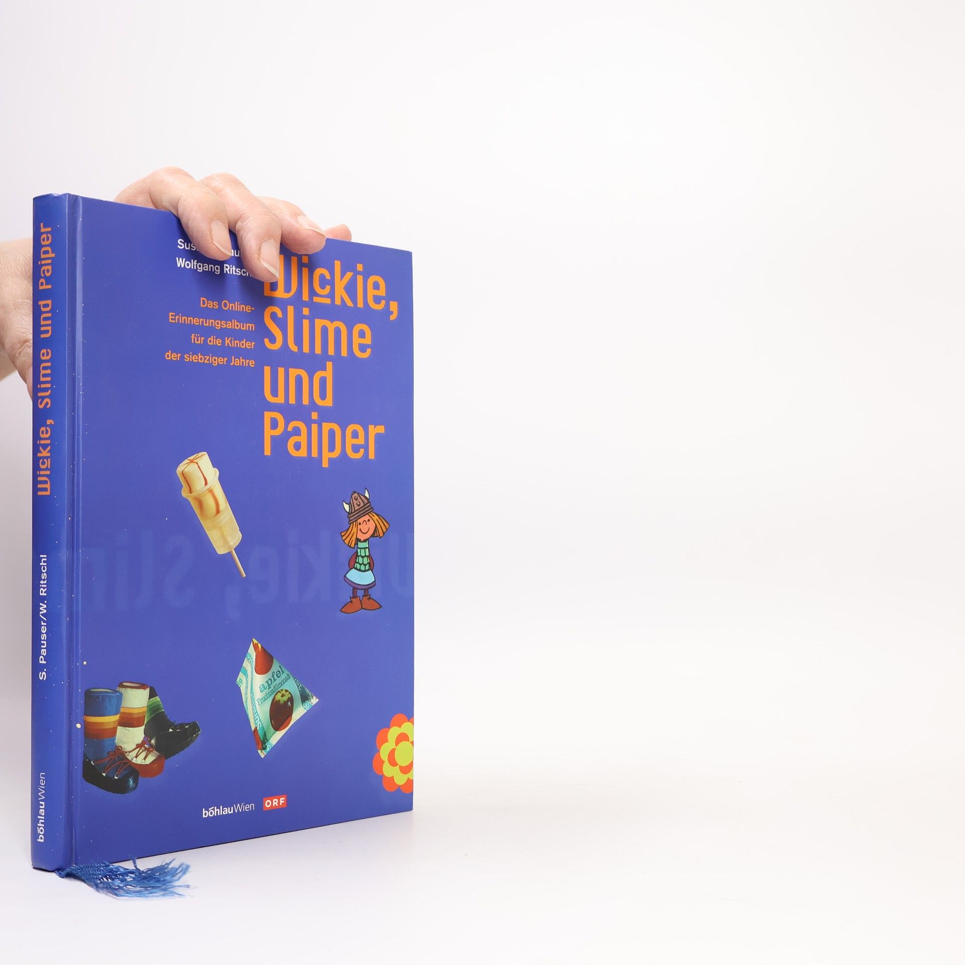 Susanne Pauser Wickie, Slime und Paiper