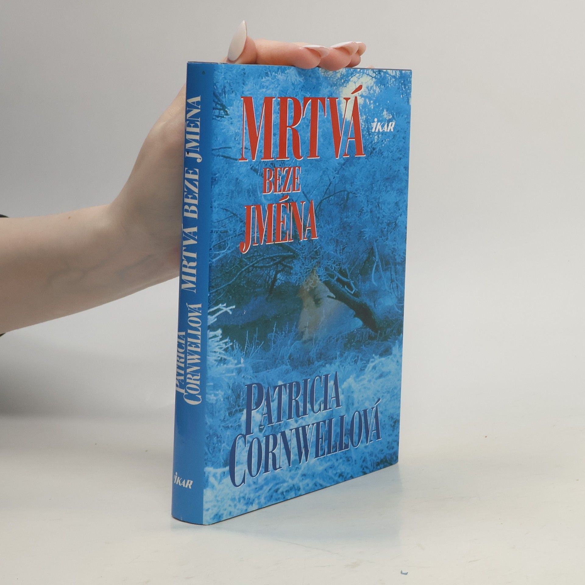 Patricia Daniels Cornwell Mrtvá beze jména