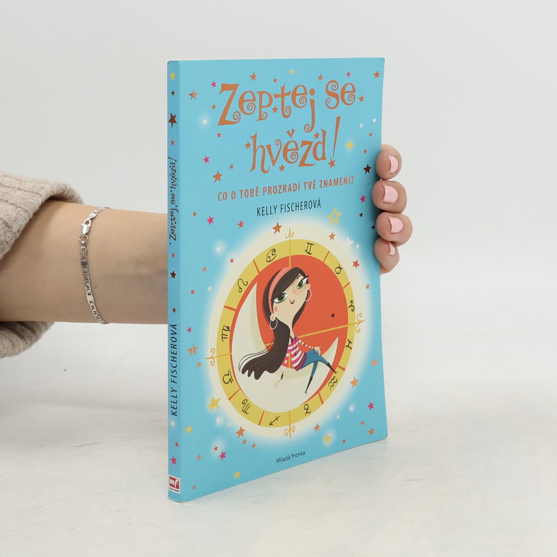 Kelly Fischer Zeptej se hvězd! Co o tobě prozradí tvé znamení?