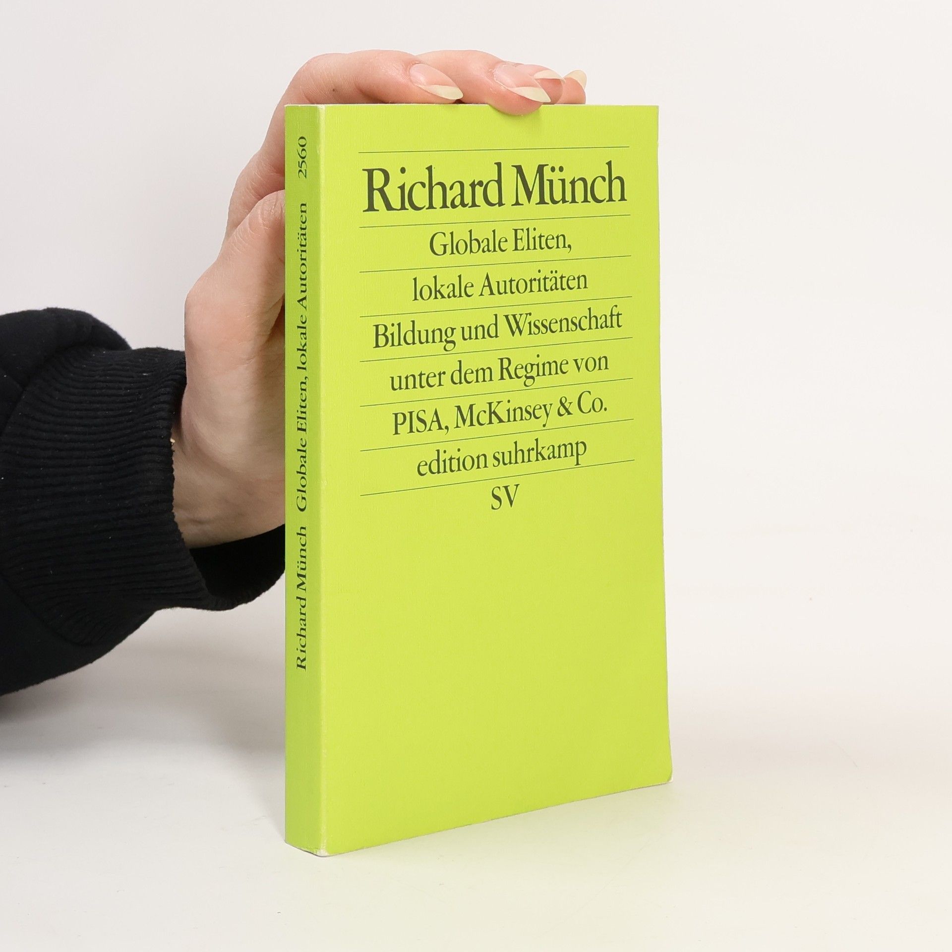 Richard Münch Globale Eliten, lokale Autoritäten