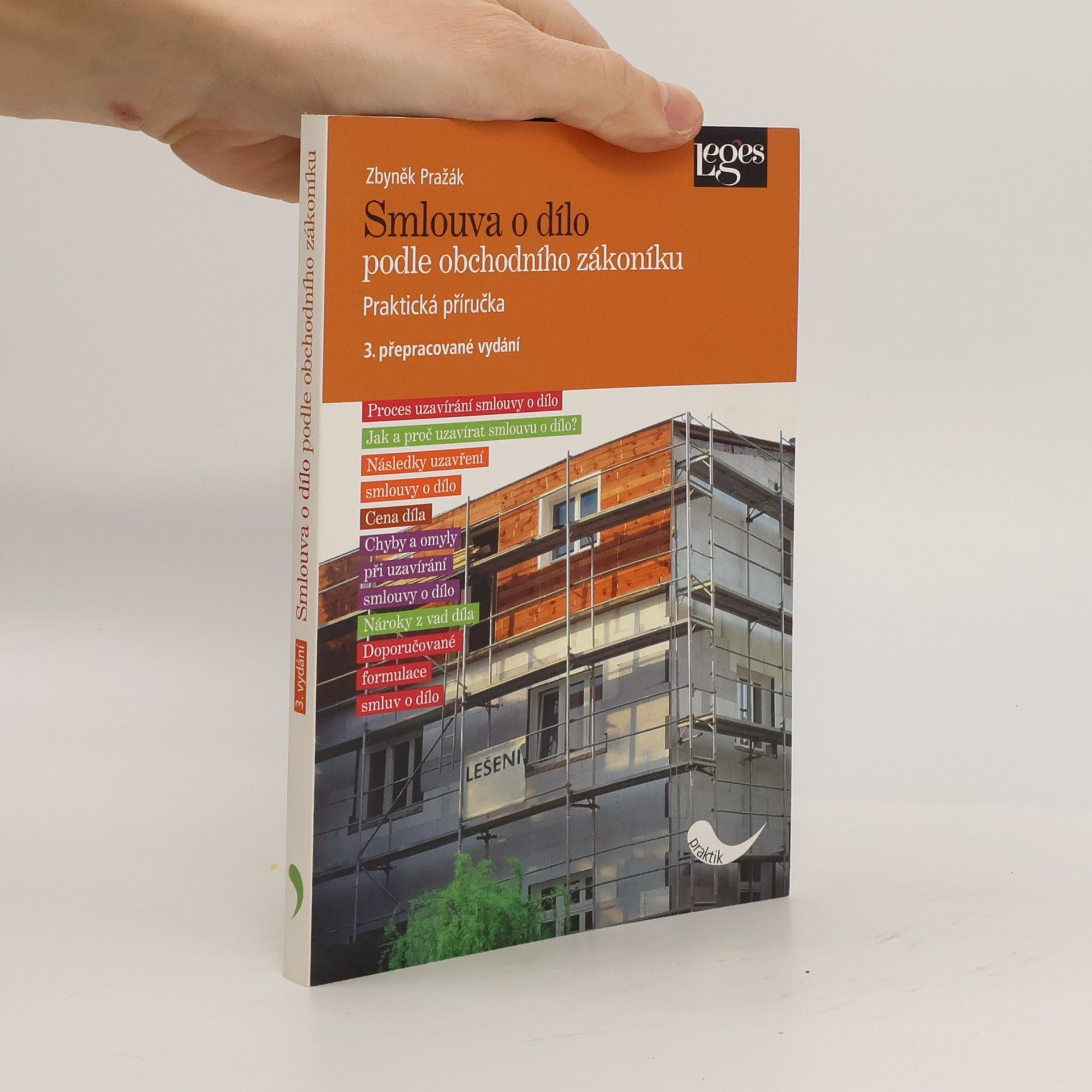 Zbyněk Pražák Smlouva o dílo podle obchodního zákoníku : praktická příručka