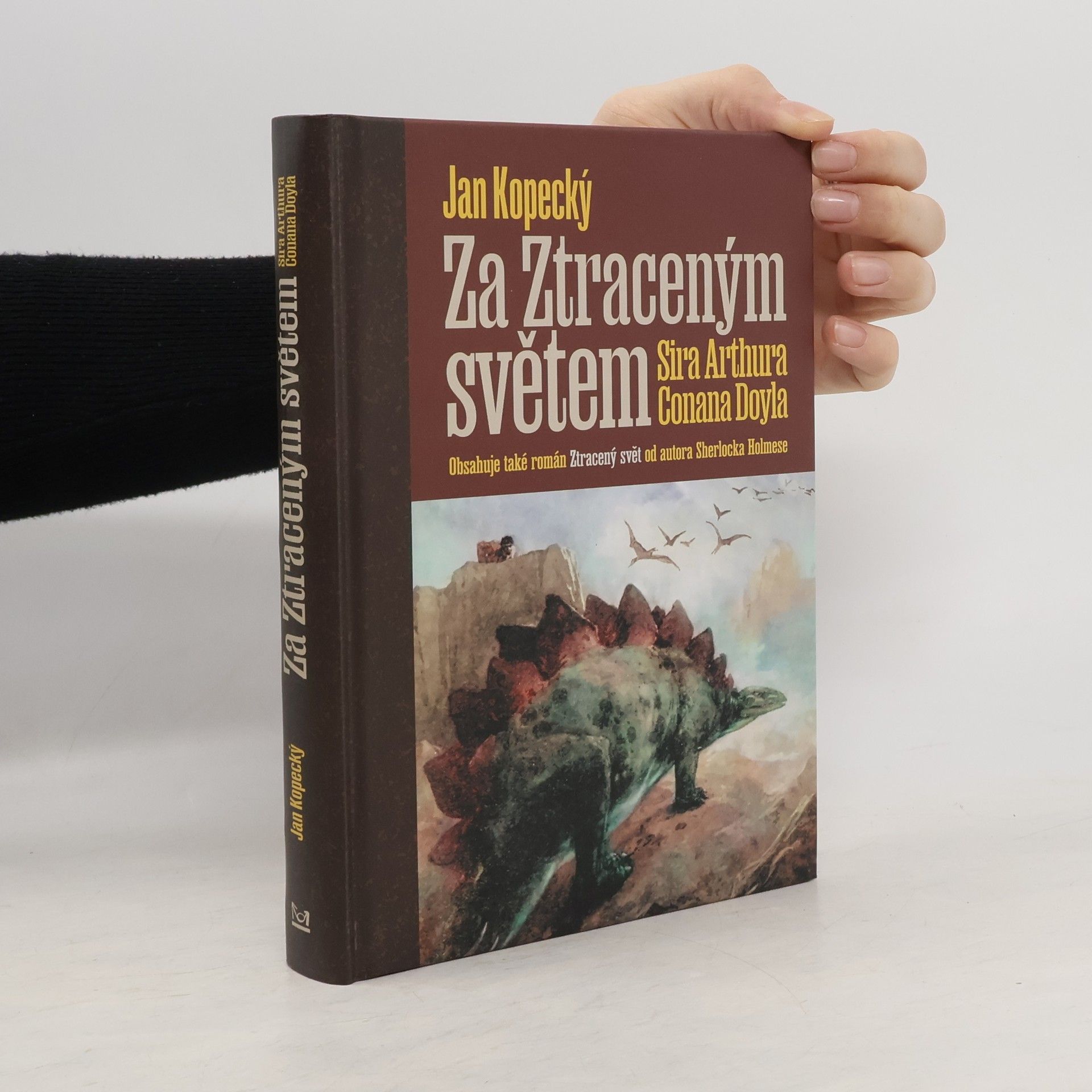 Jan Kopecký Za Ztraceným světem Sira Arthura Conana Doyla