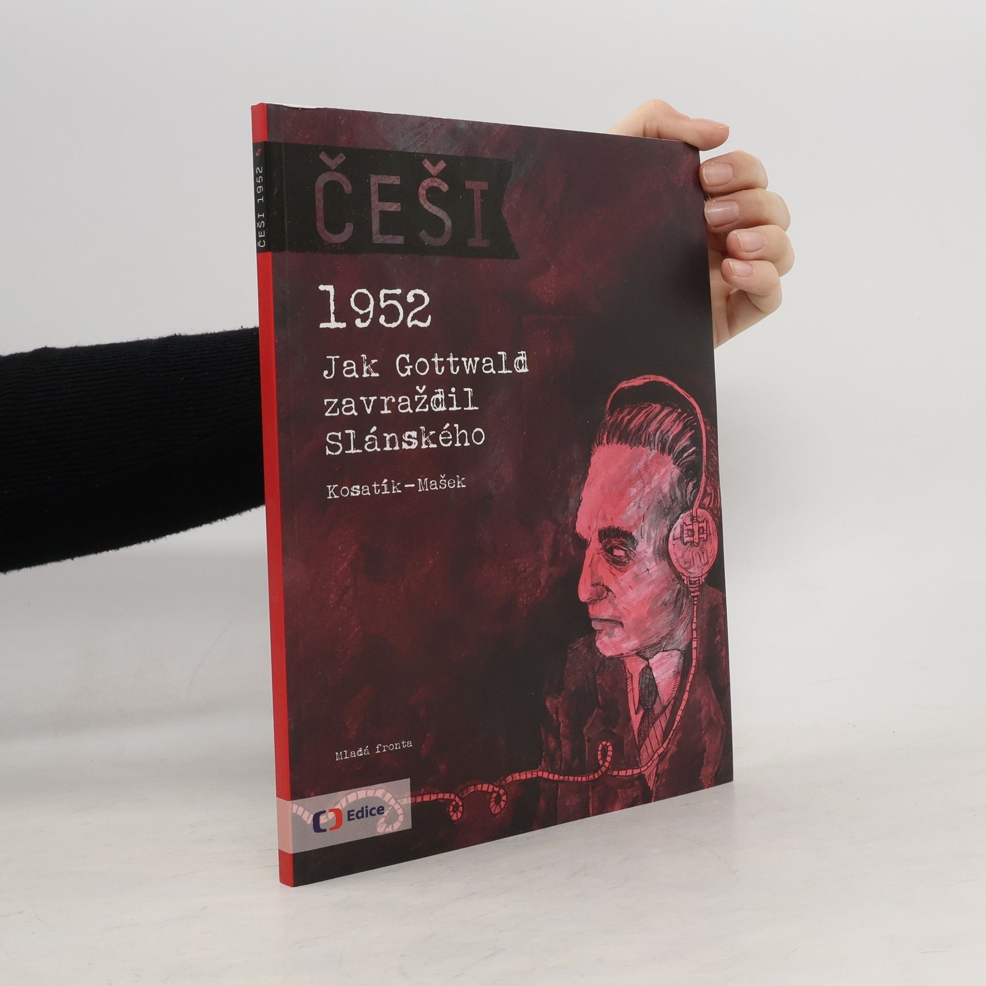 Češi - Jak Gottwald zavraždil Slánského