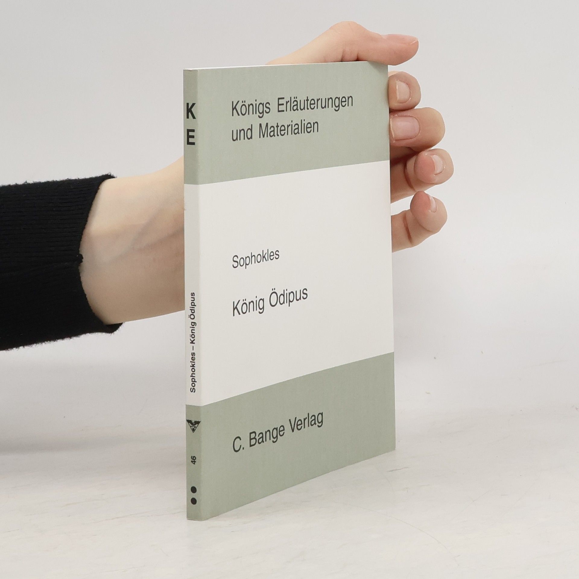 Sofoklés Königs Erläuterungen und Materialien, Bd.46, König Ödipus