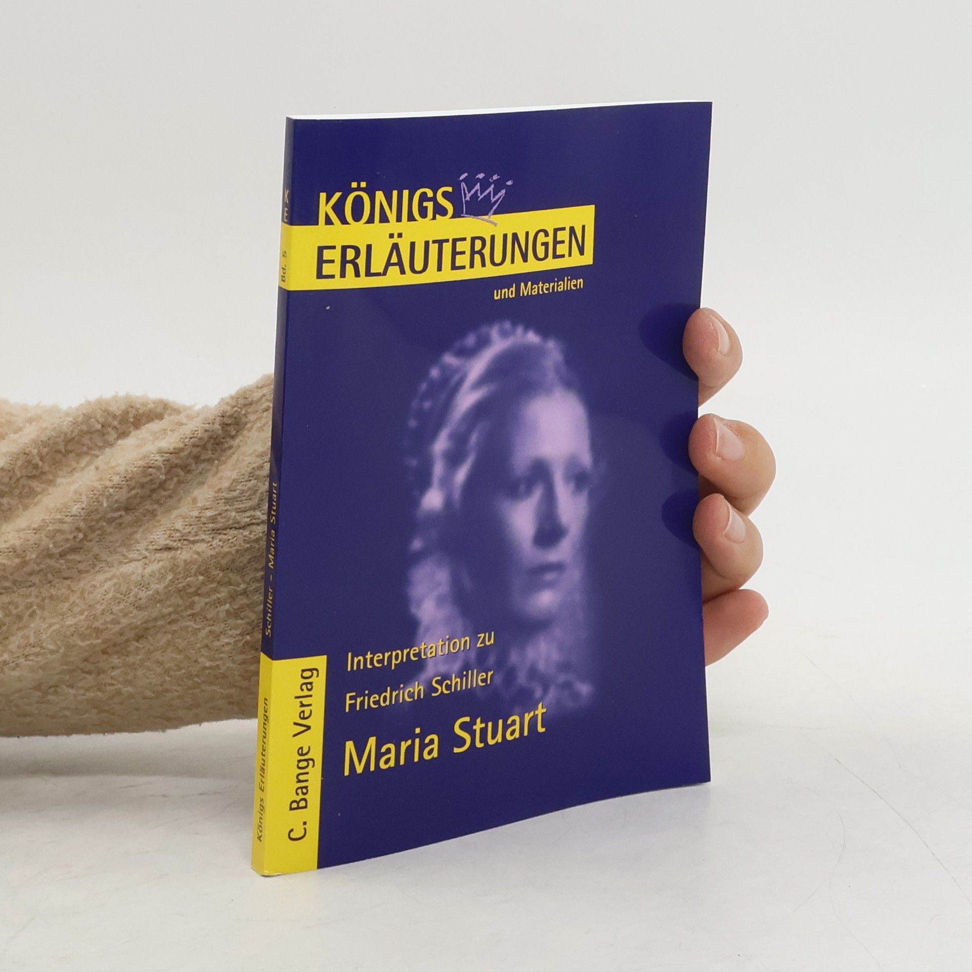 Erläuterungen zu Friedrich Schiller, Maria Stuart