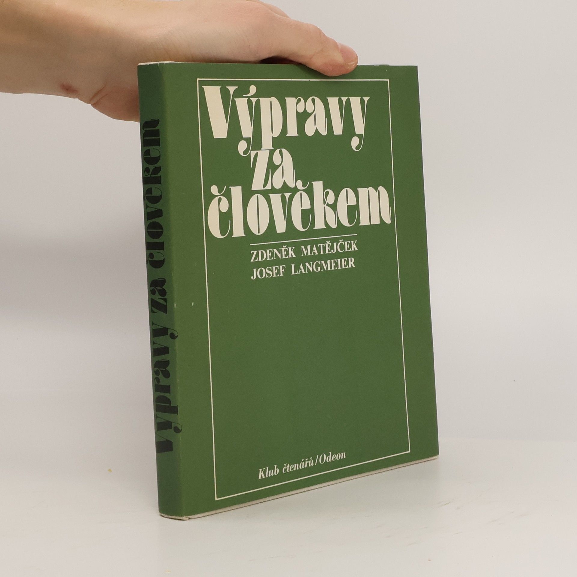 Zdeněk Matějček Výpravy za člověkem