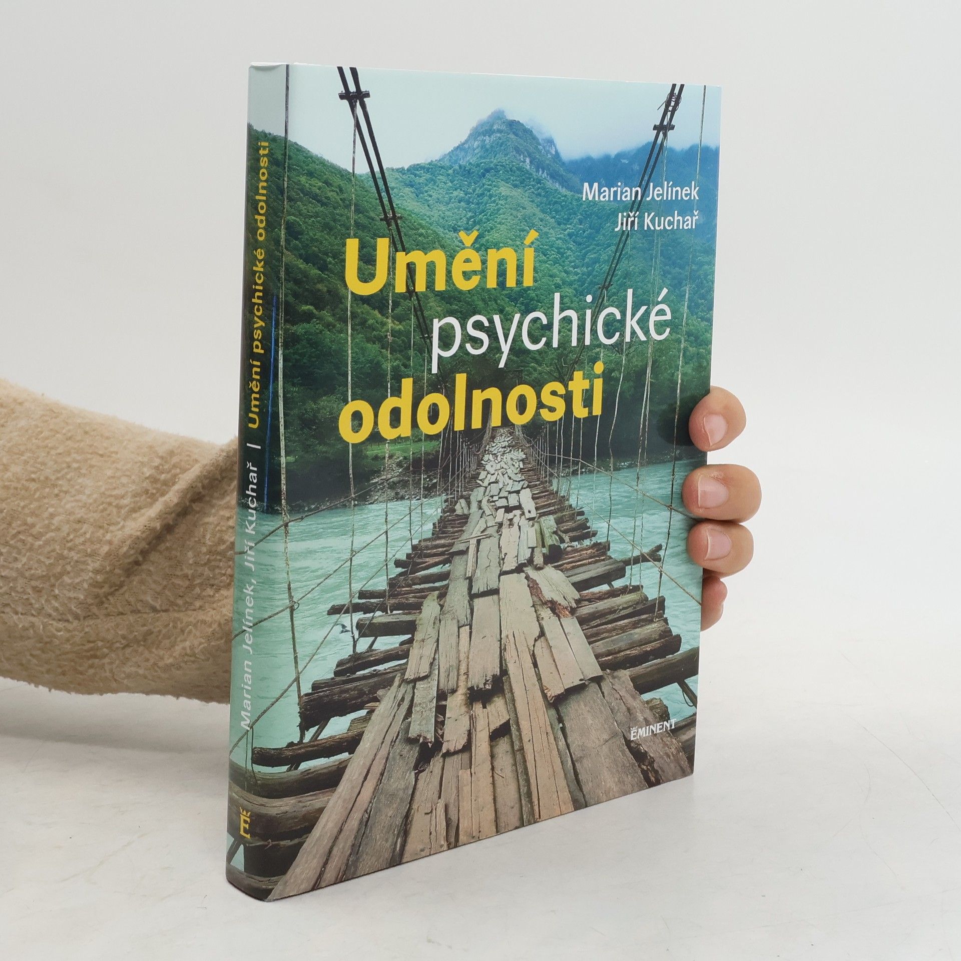 Marian Jelínek Umění psychické odolnosti