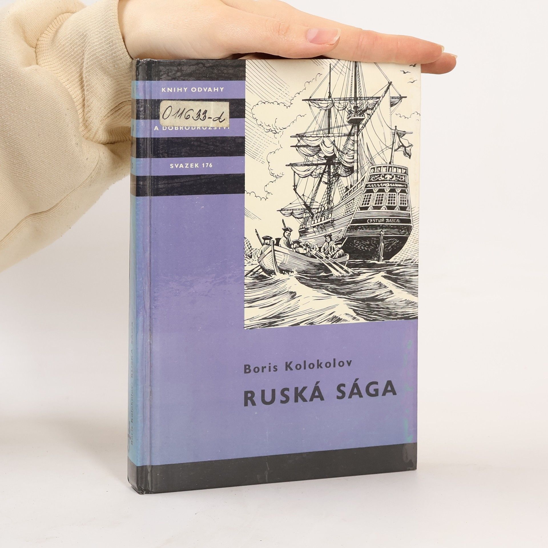 Boris Borisovič Kolokolov Ruská sága