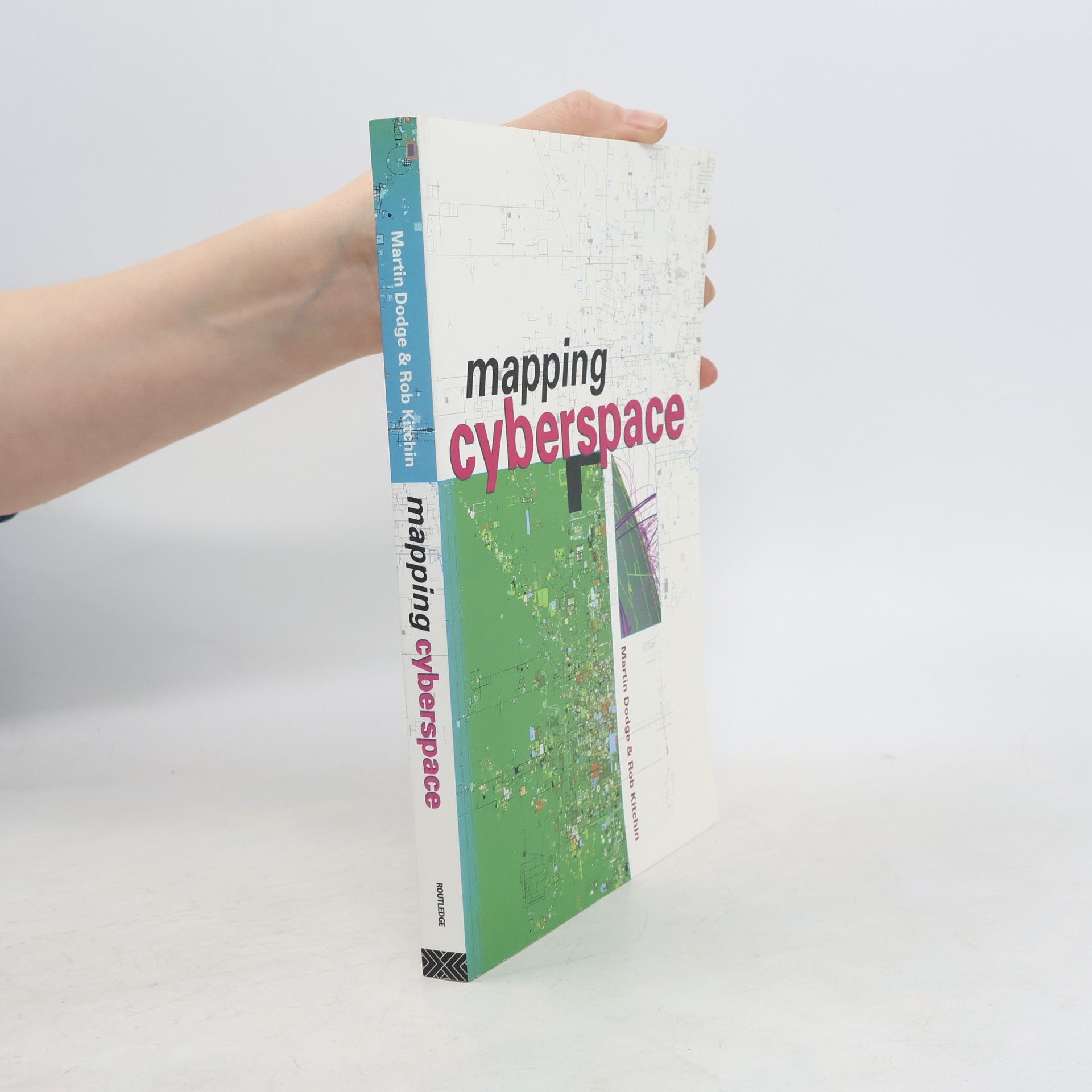 Martin E. Dodge Mapping Cyberspace