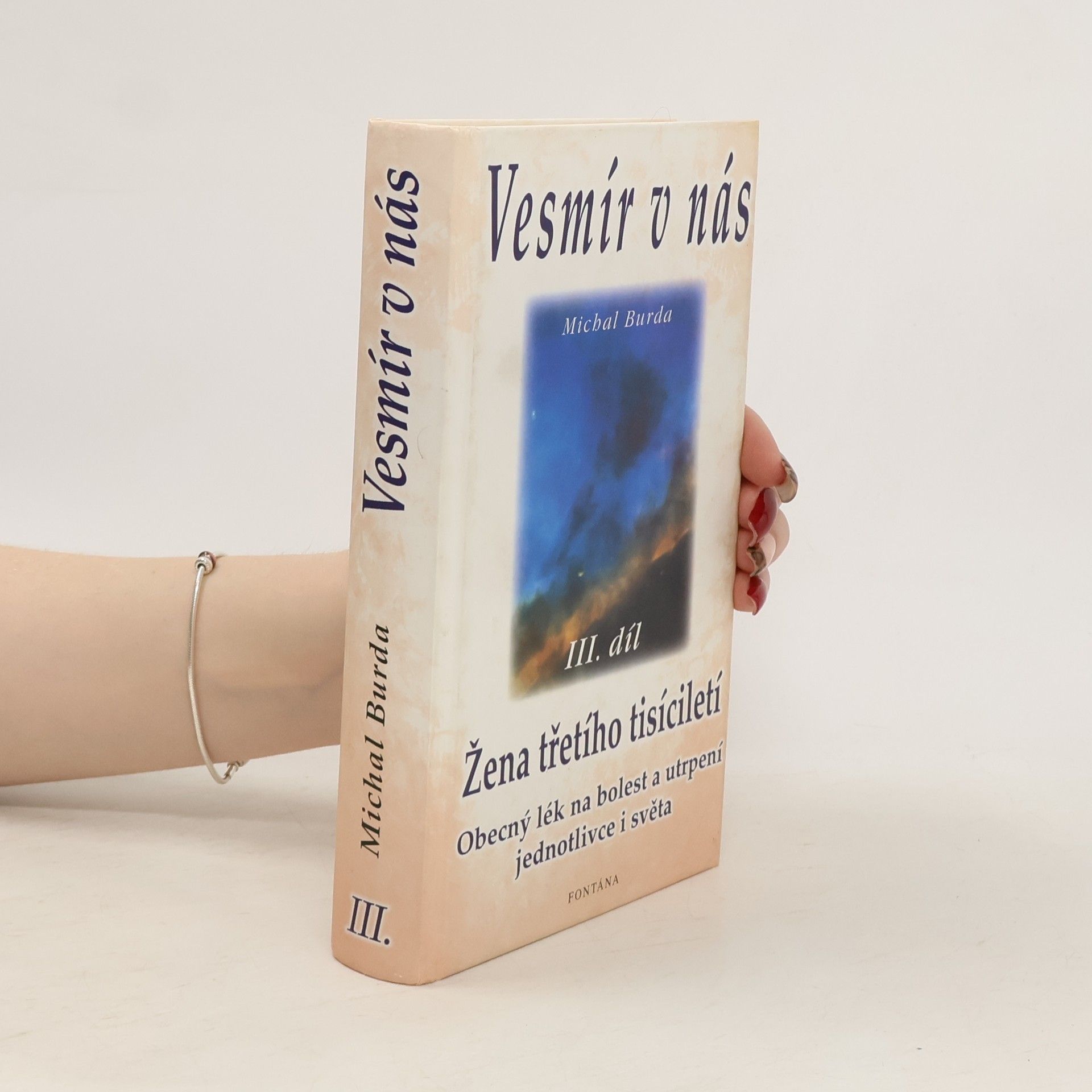 Michal Burda Vesmír v nás. III. díl, Žena třetího tisíciletí