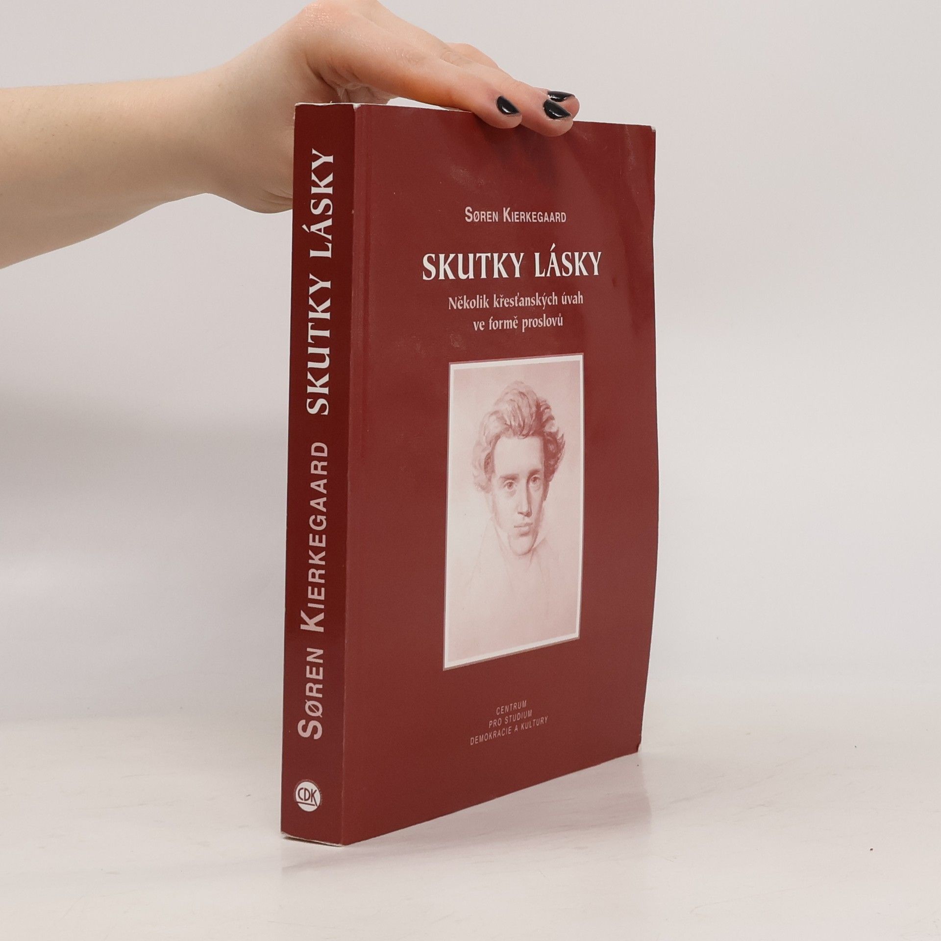 Søren Kierkegaard Skutky lásky