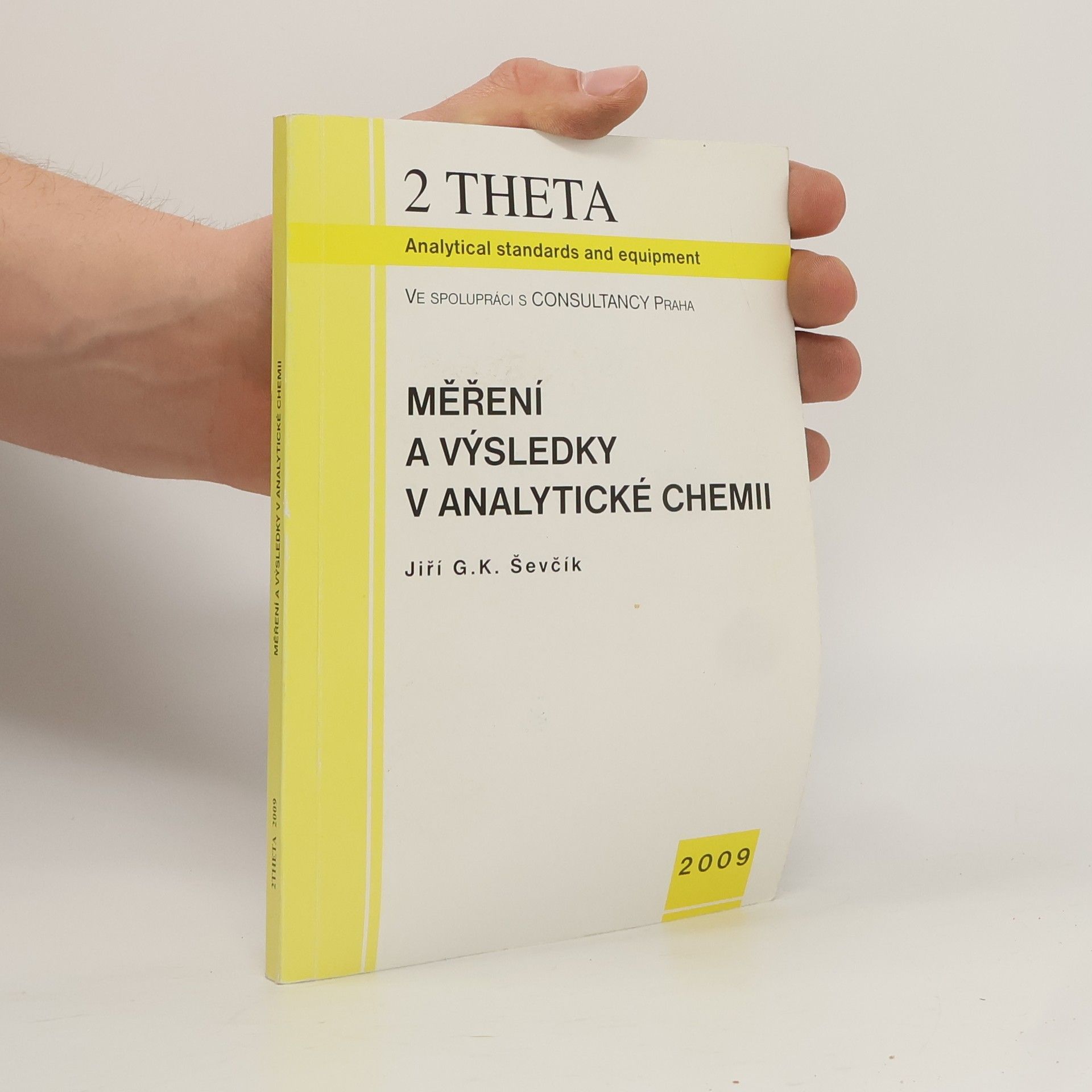 Jiří Georg Kamil Ševčík Měření a výsledky v analytické chemii