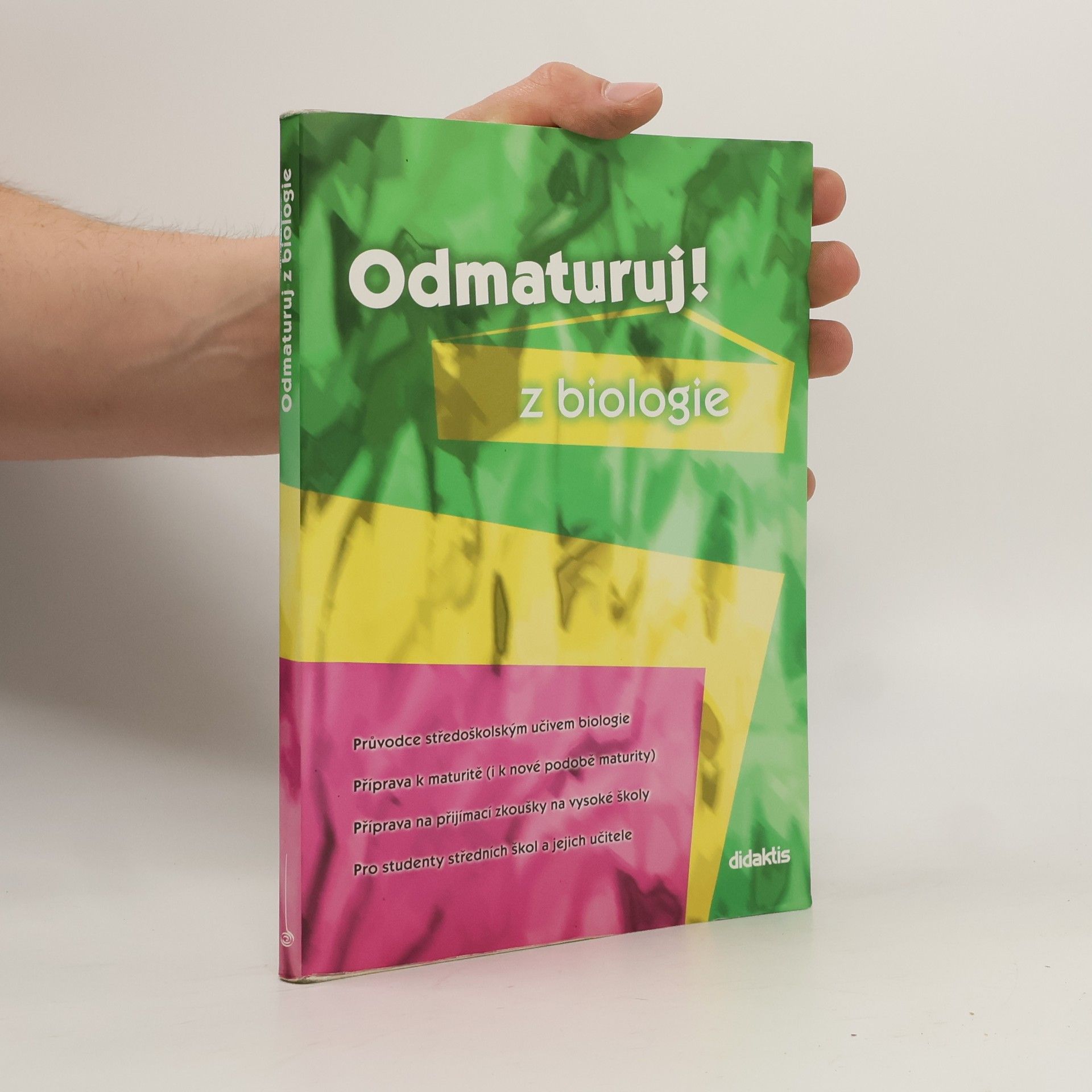 Marika Benešová Odmaturuj! Z biologie