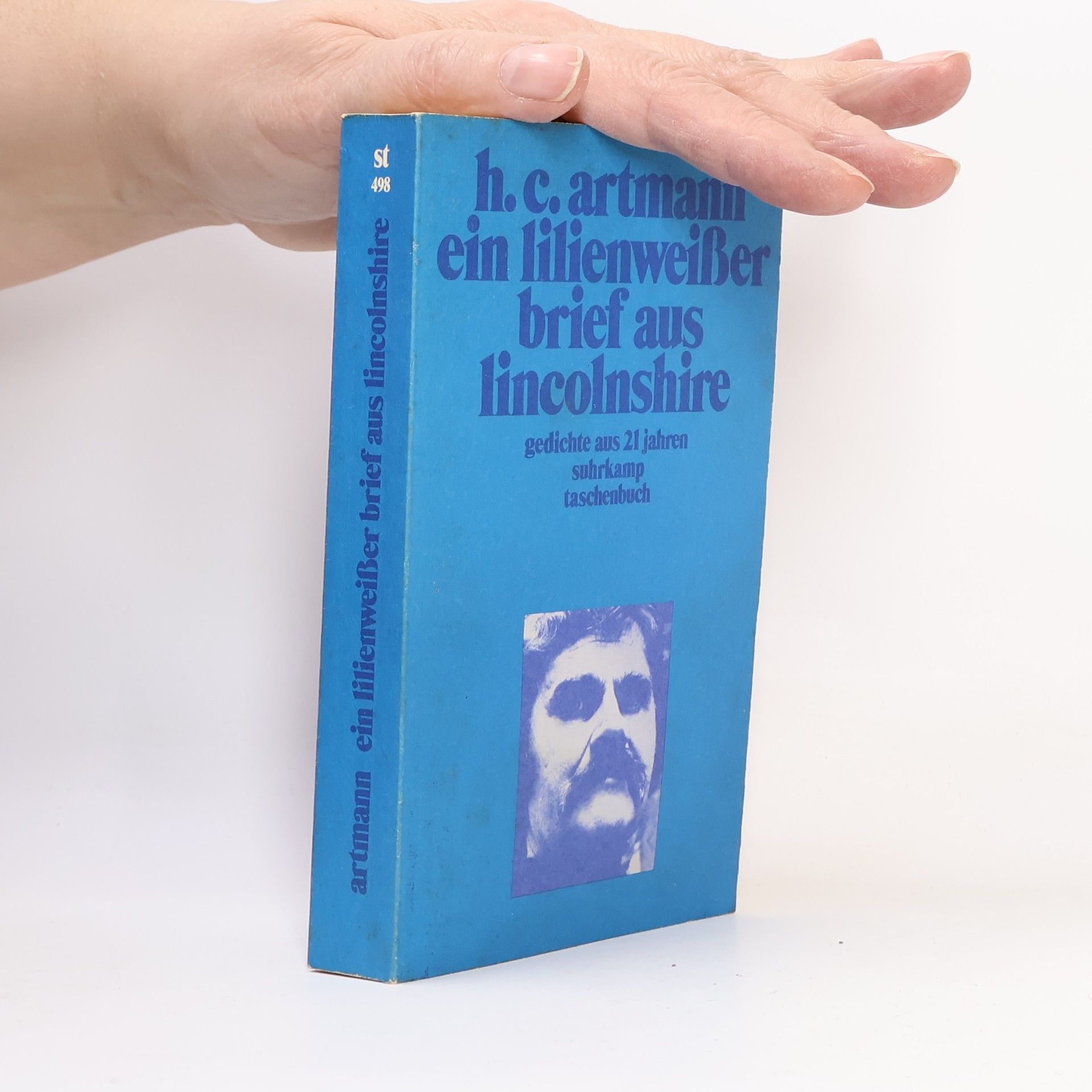 H. C. Artmann ein lilienweißer brief aus lincolnshire. gedichte aus 21 jahren