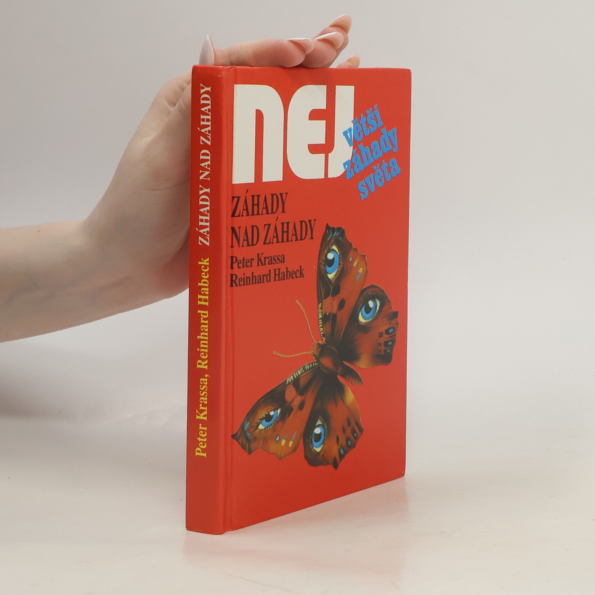 Peter Krassa Největší záhady světa. Záhady nad záhady
