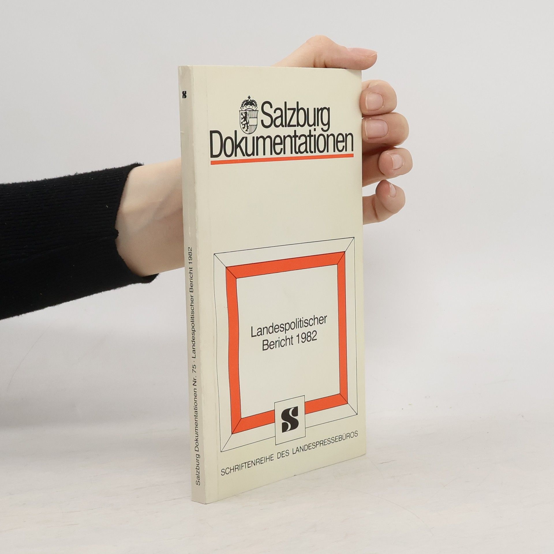 Land Salzburg Landespolitischer Bericht / Salzburg 1982