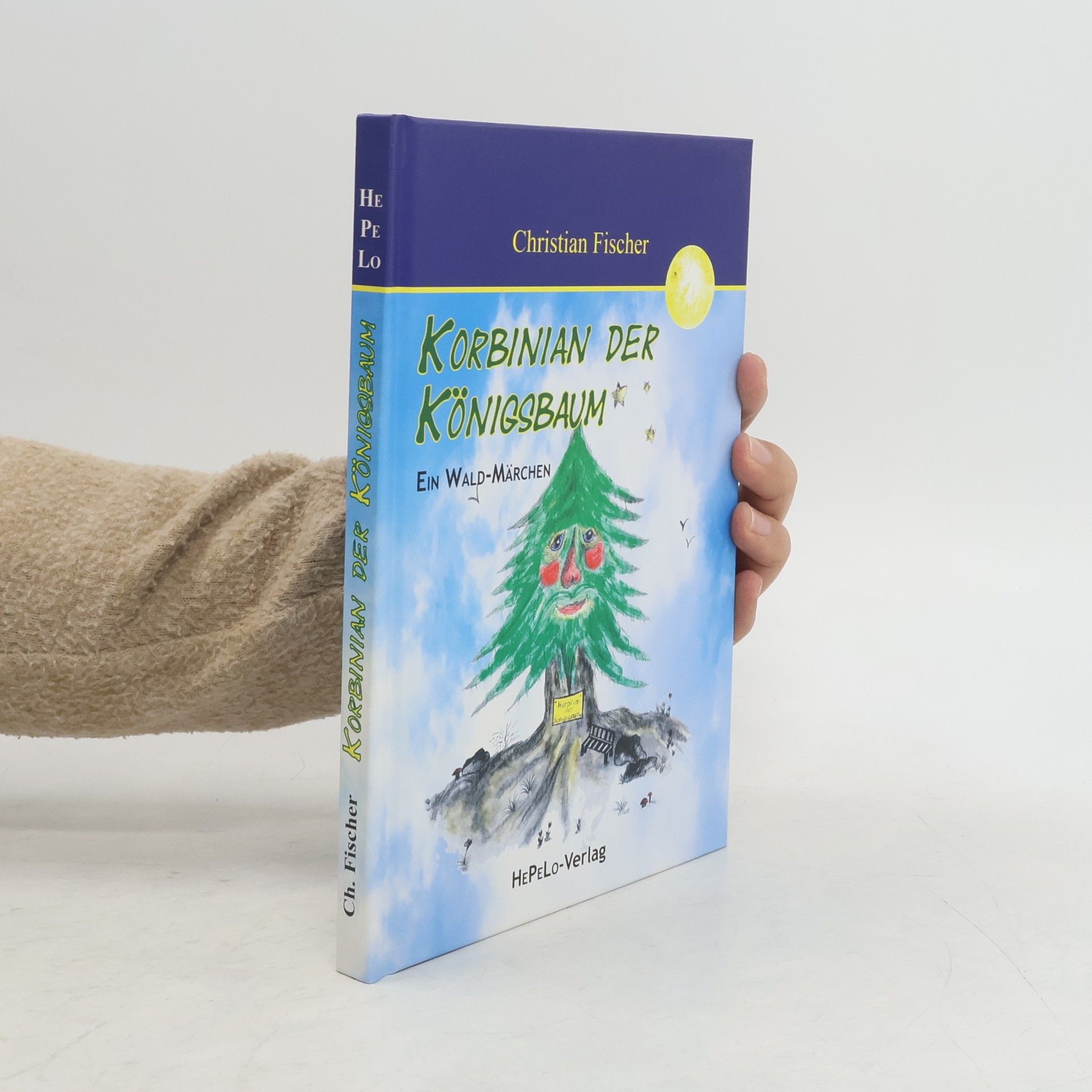 Christiane Fischer Korbinian der Königsbaum
