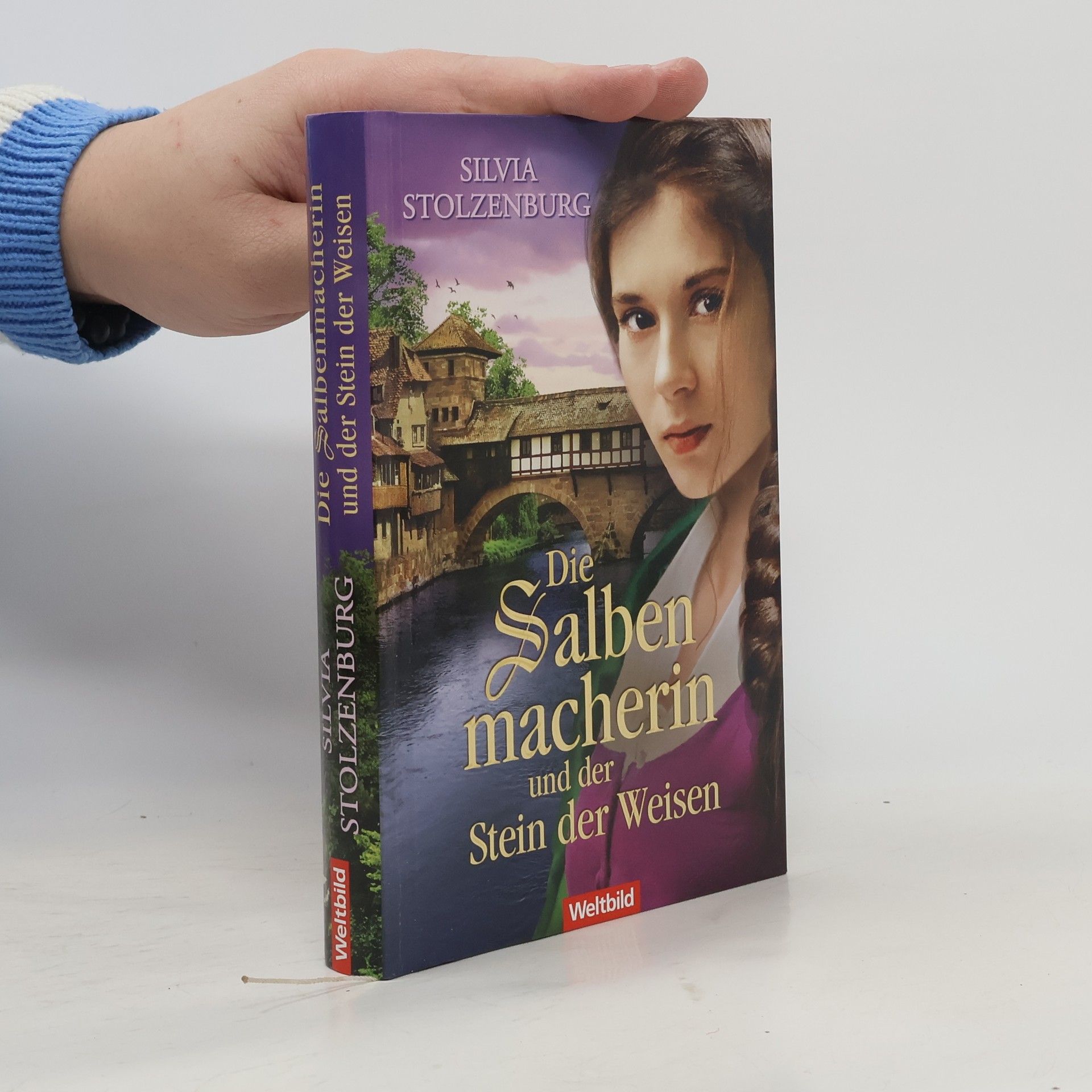 Silvia Stolzenburg Die Salbenmacherin und der Stein der Weisen