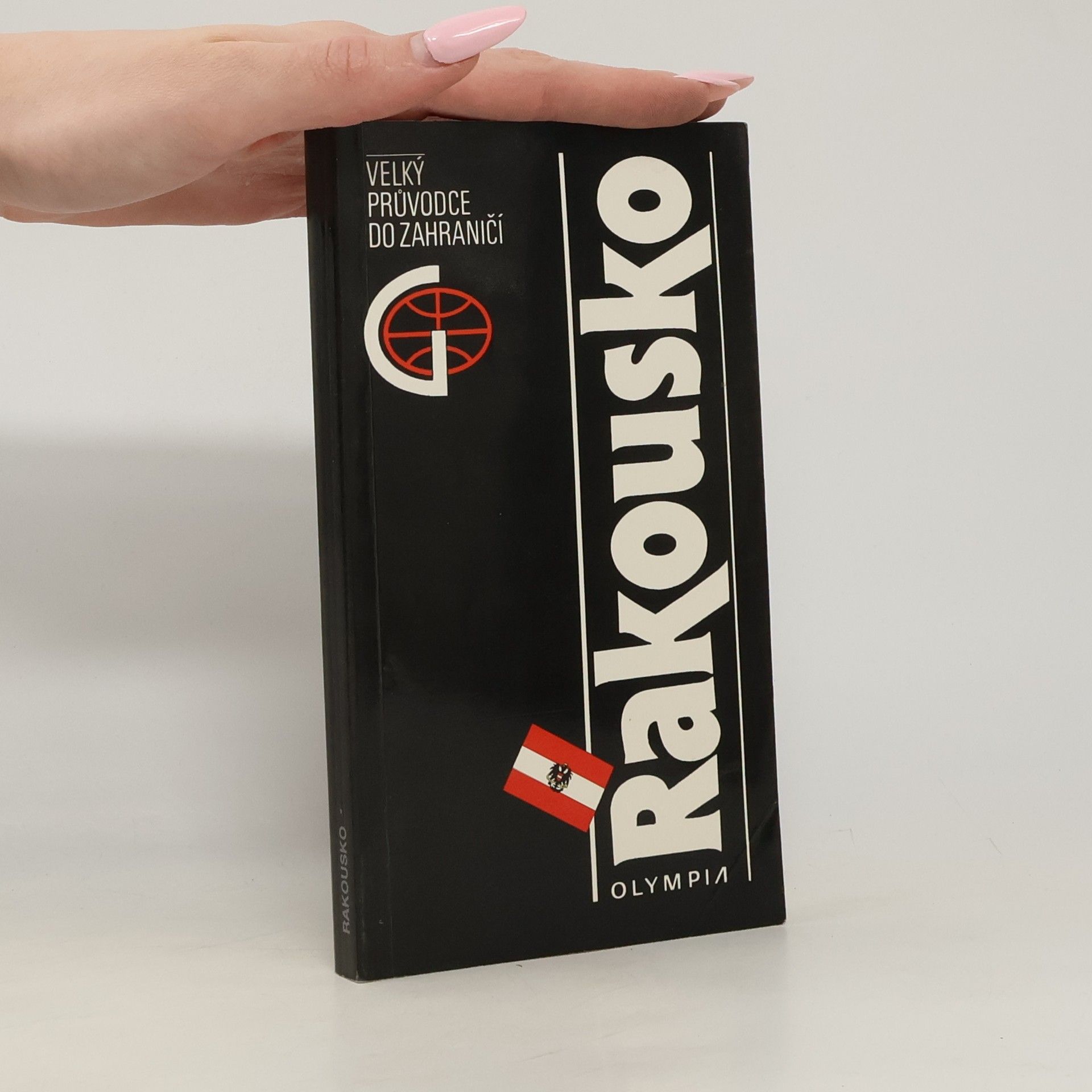 Jaromír Sopouch Rakousko. Velký průvodce do zahraničí