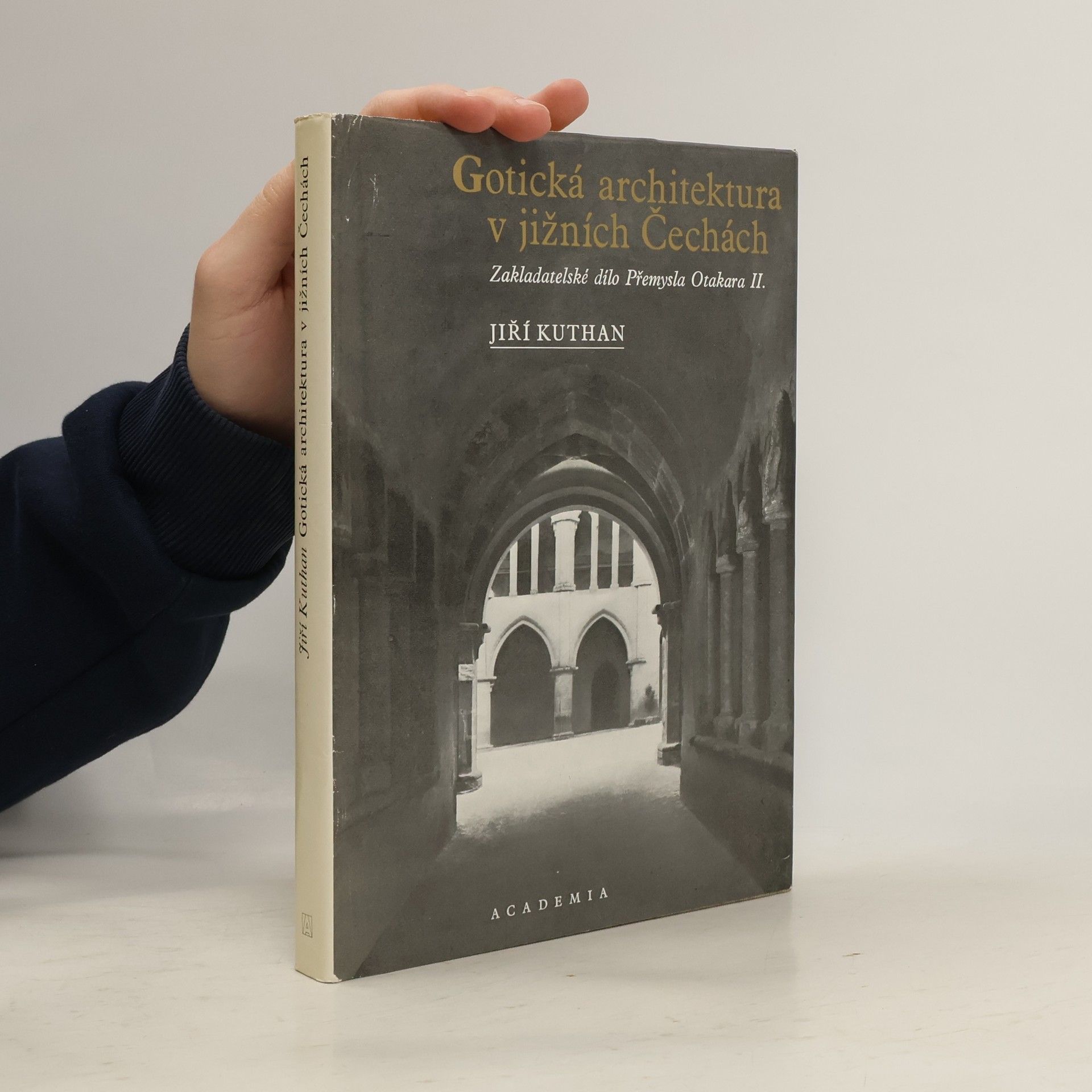 Jiří Kuthan Gotická architektura v jižních Čechách
