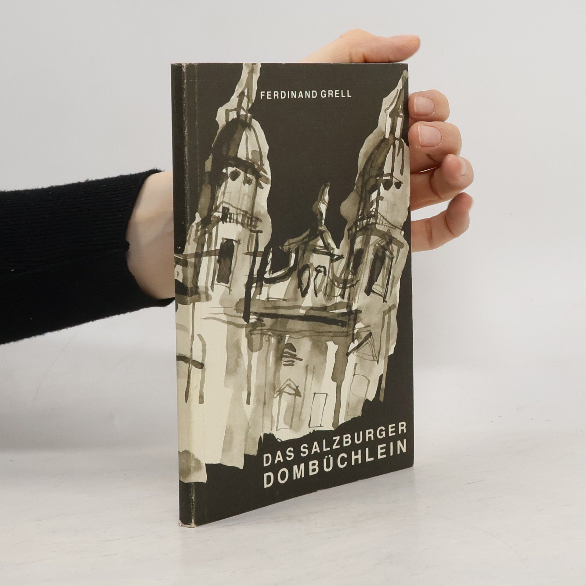 Ferdinand Grell Das Salzburger Dombüchlein