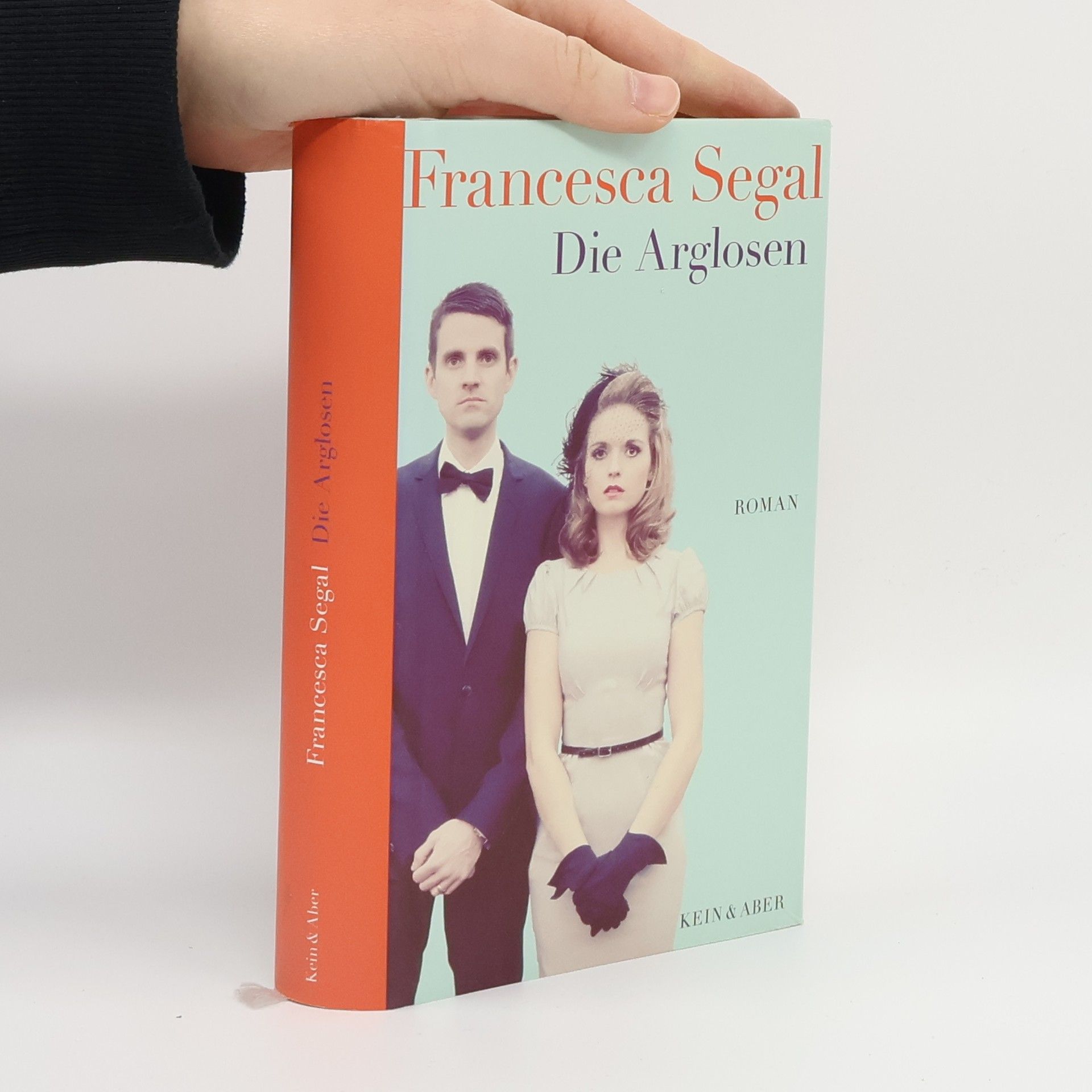 Francesca Segal Die Arglosen