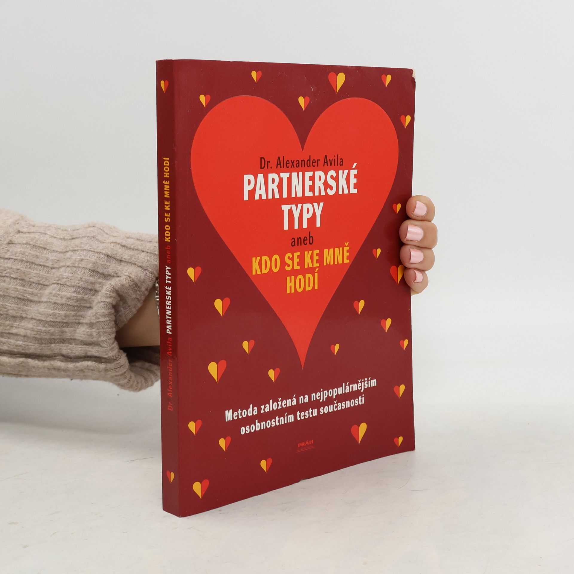 Alexander Avila Partnerské typy. Aneb, Kdo se ke mně hodí
