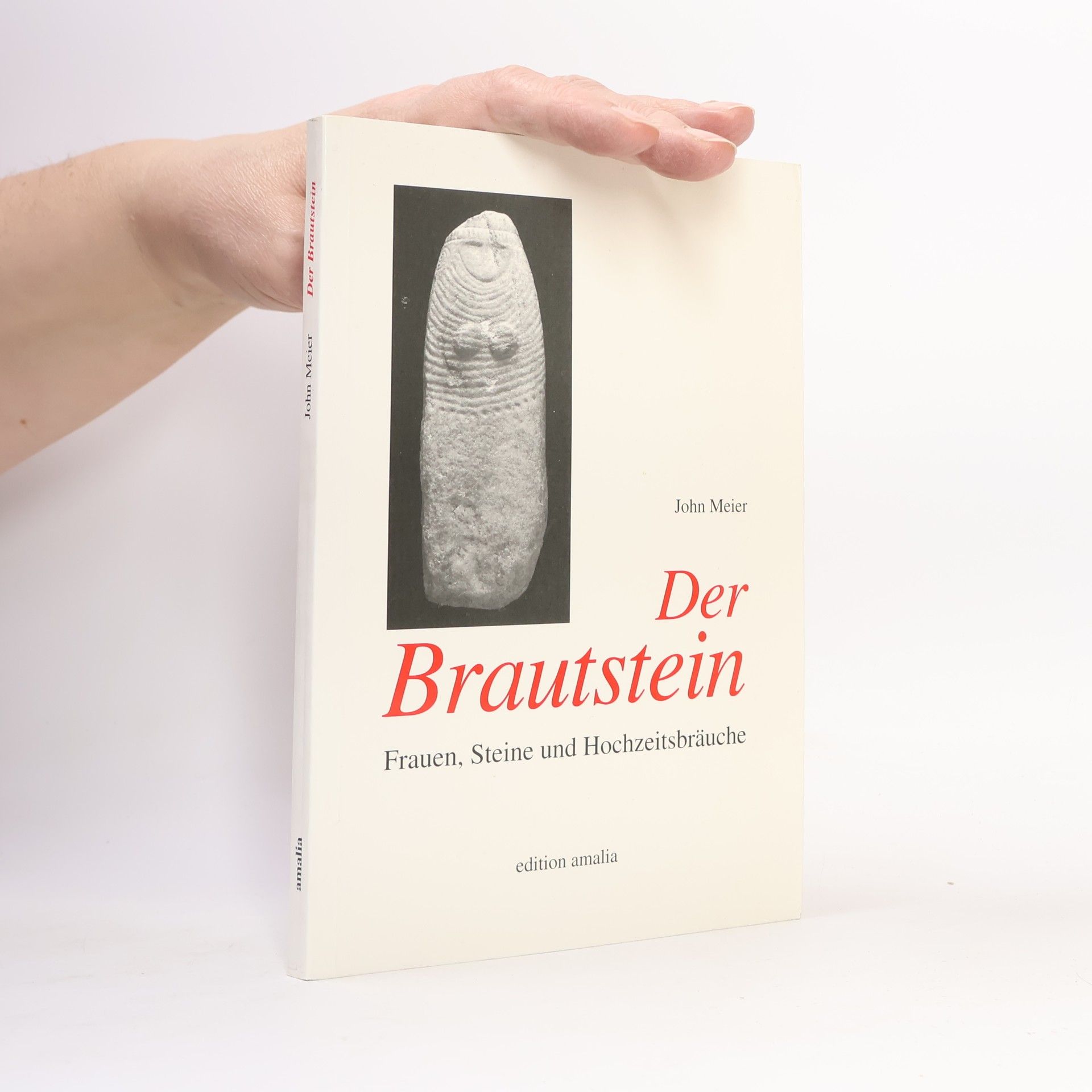 John Meier Der Brautstein