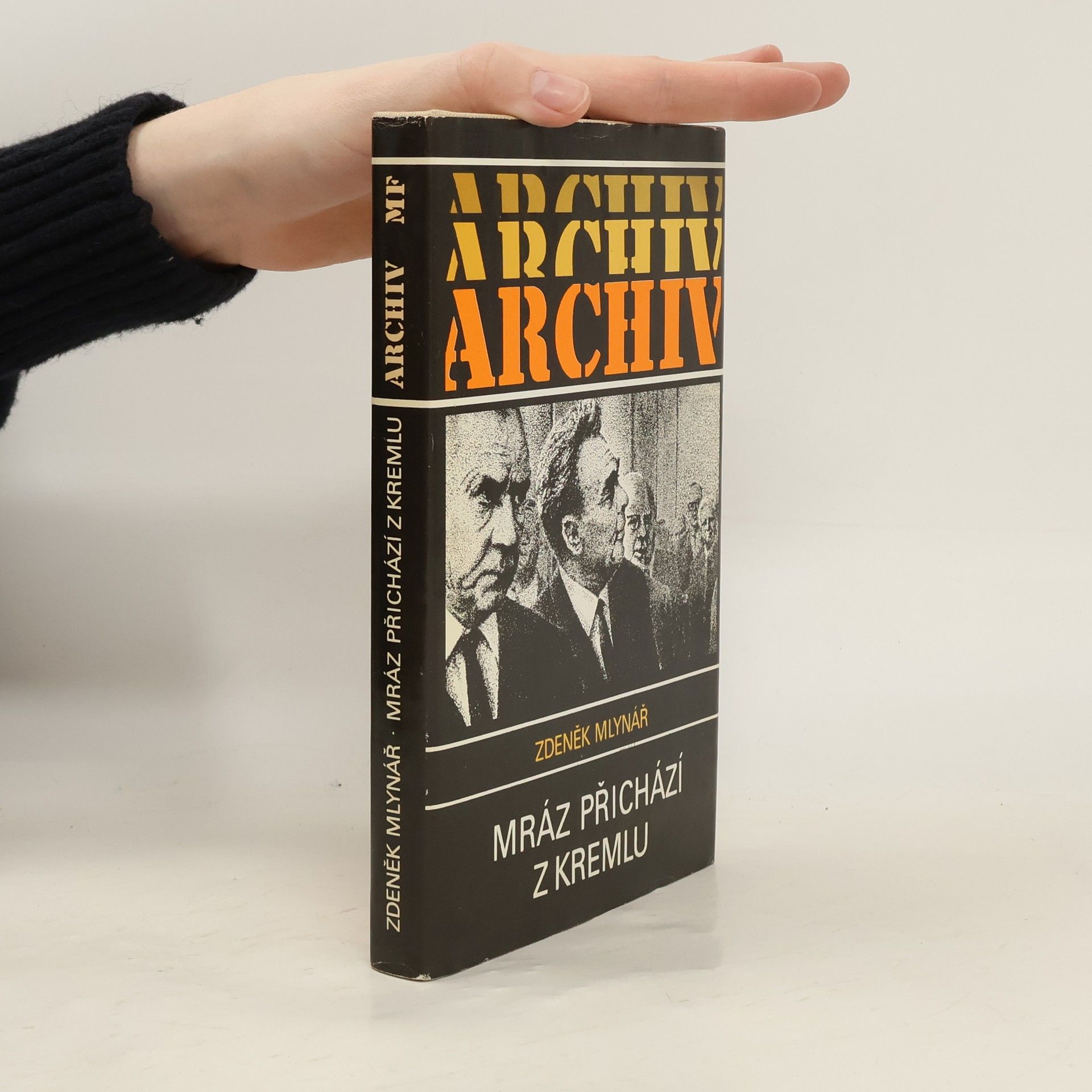 Zdeněk Mlynář Mráz přichází z Kremlu