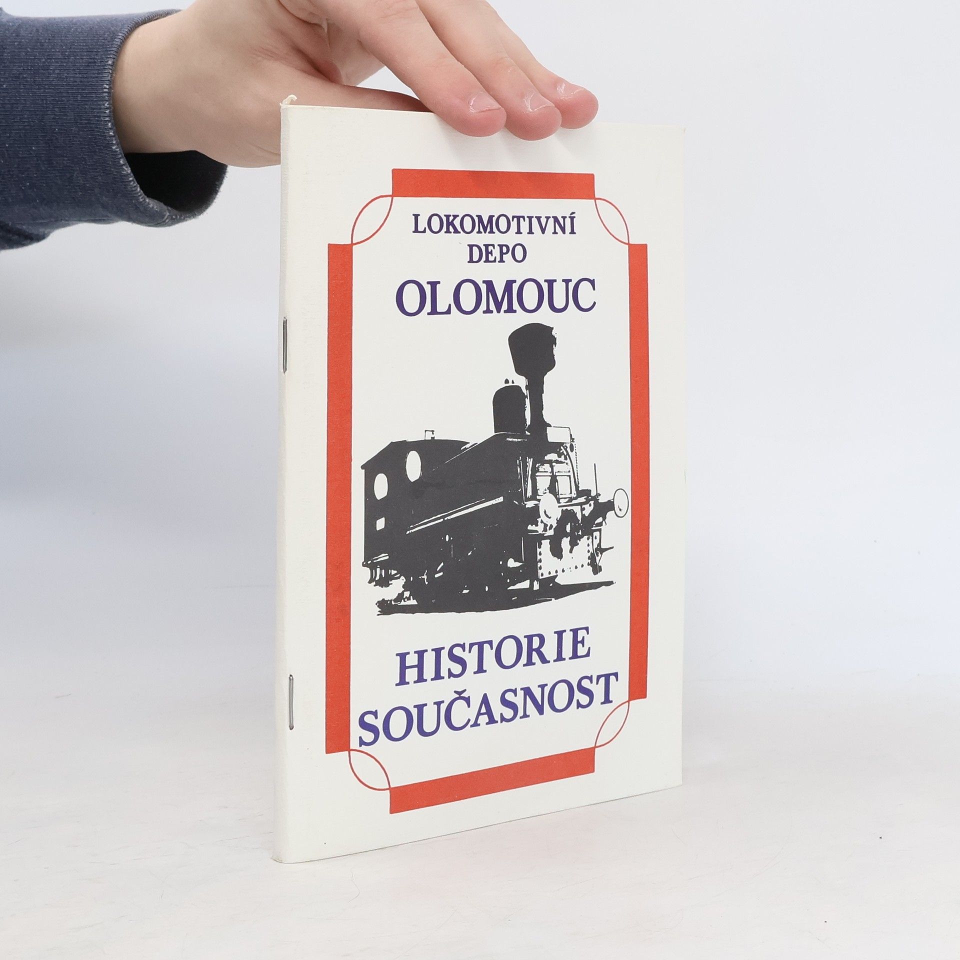 Kolektiv autorů Lokomotivní depo Olomouc. Historie. Současnost