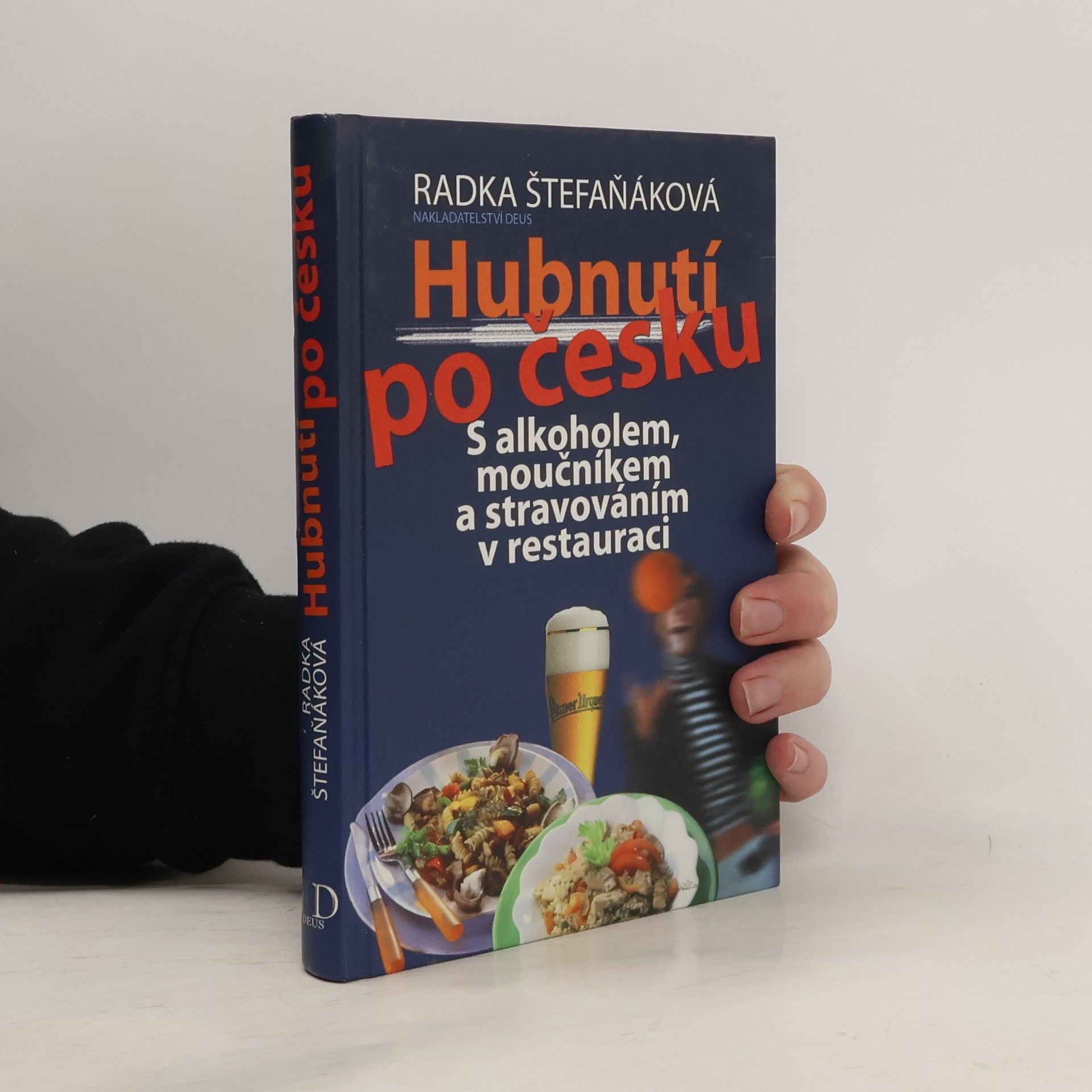 Radka Štefaňáková Hubnutí po česku