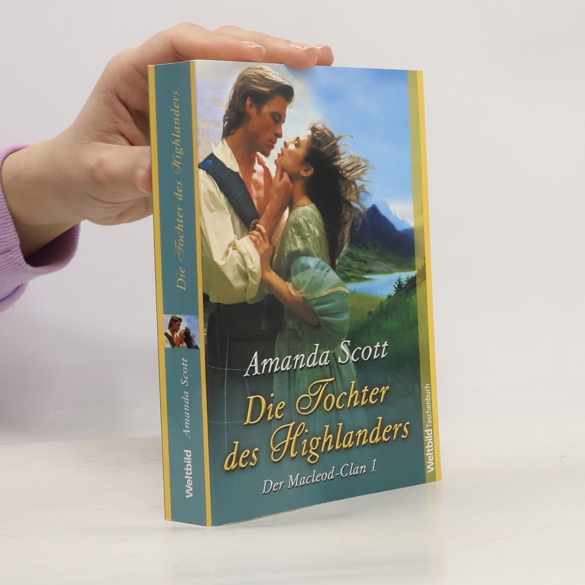 Amanda Scott Die Tochter der Highlanders
