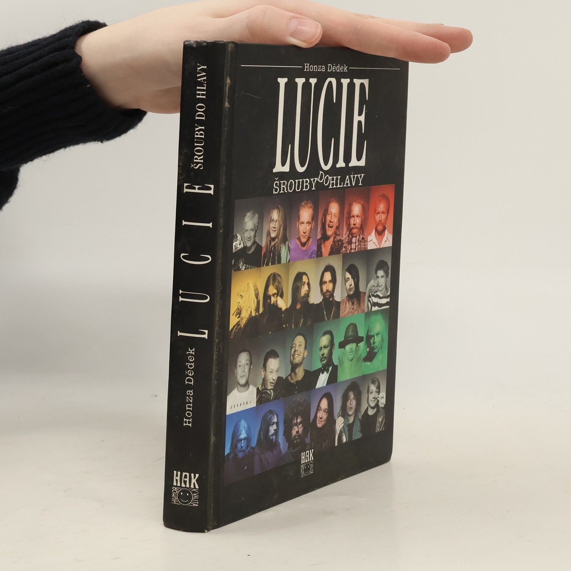 Dědek Honza Lucie : šrouby do hlavy