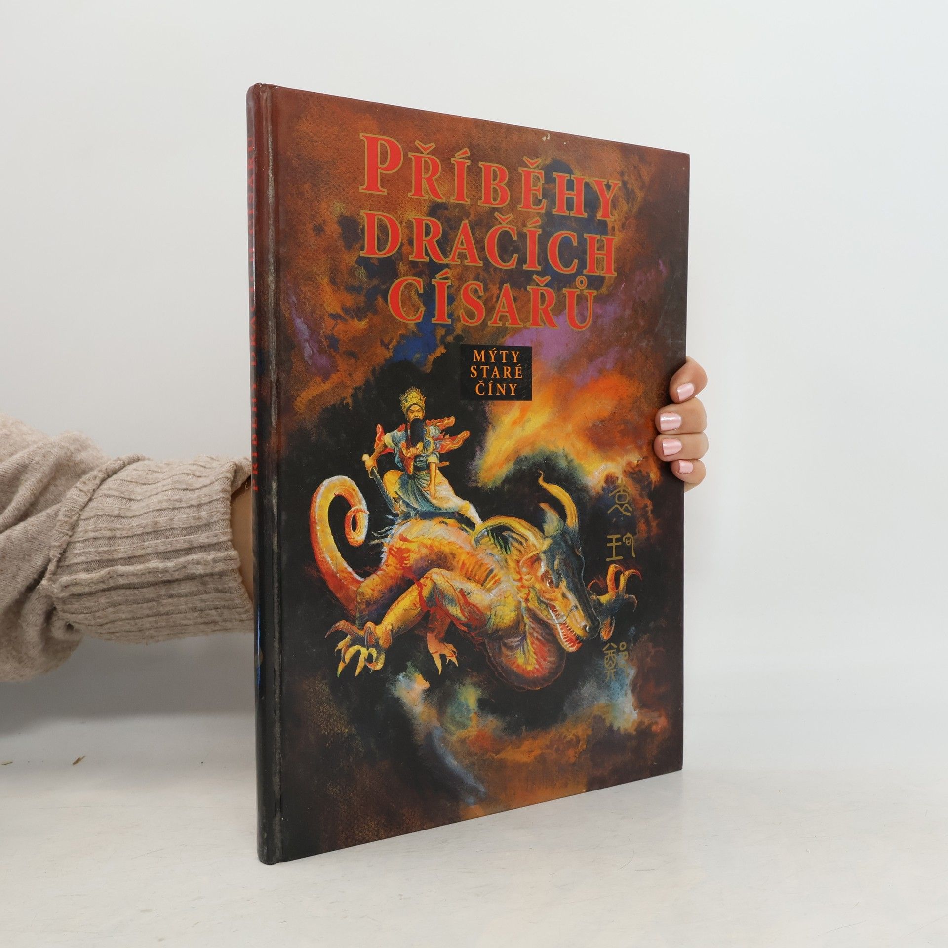Kolektiv autorů Příběhy dračích císařů. Mýty staré Číny