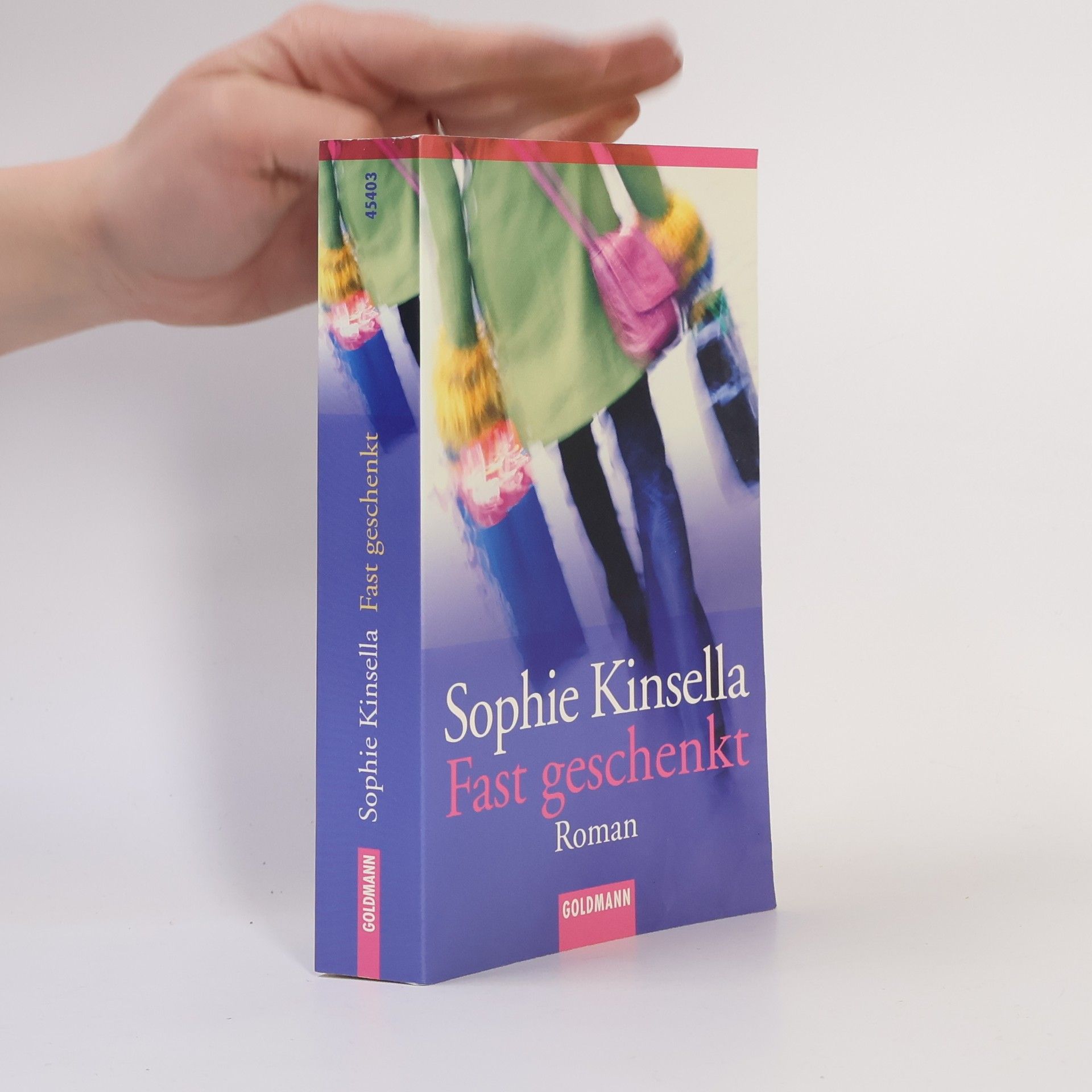 Sophie Kinsella Fast geschenkt
