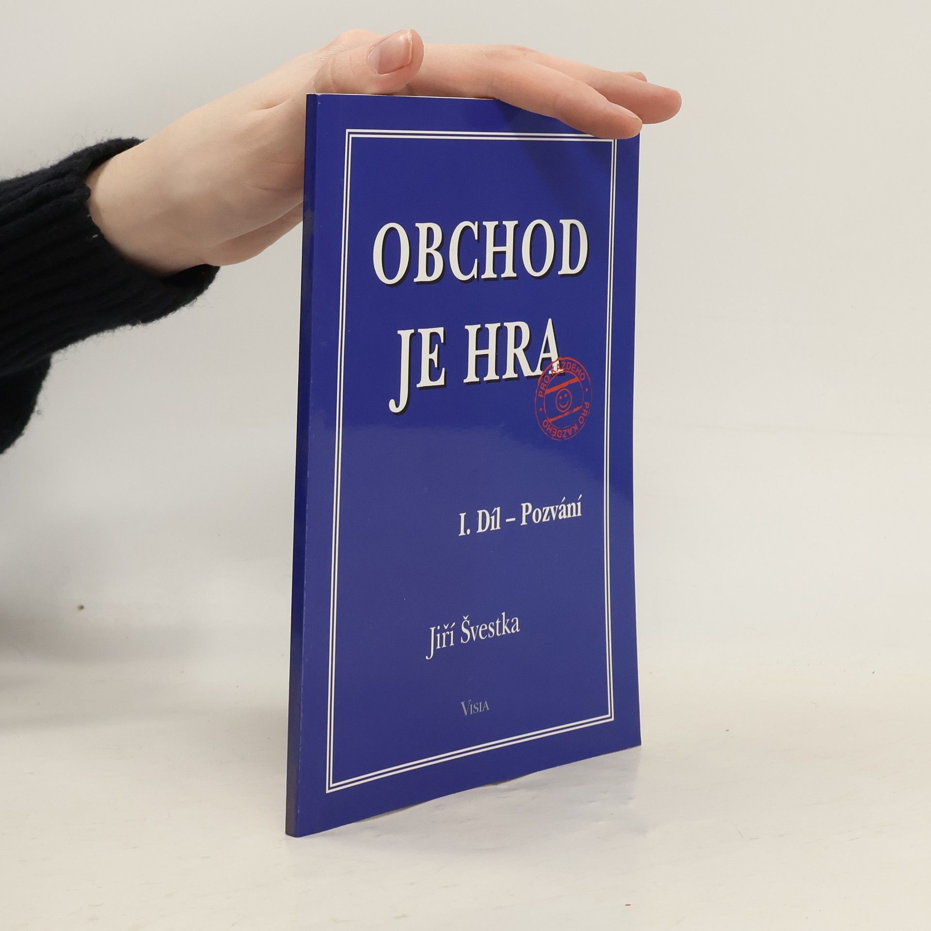 Obchod je hra I. díl - Pozvání