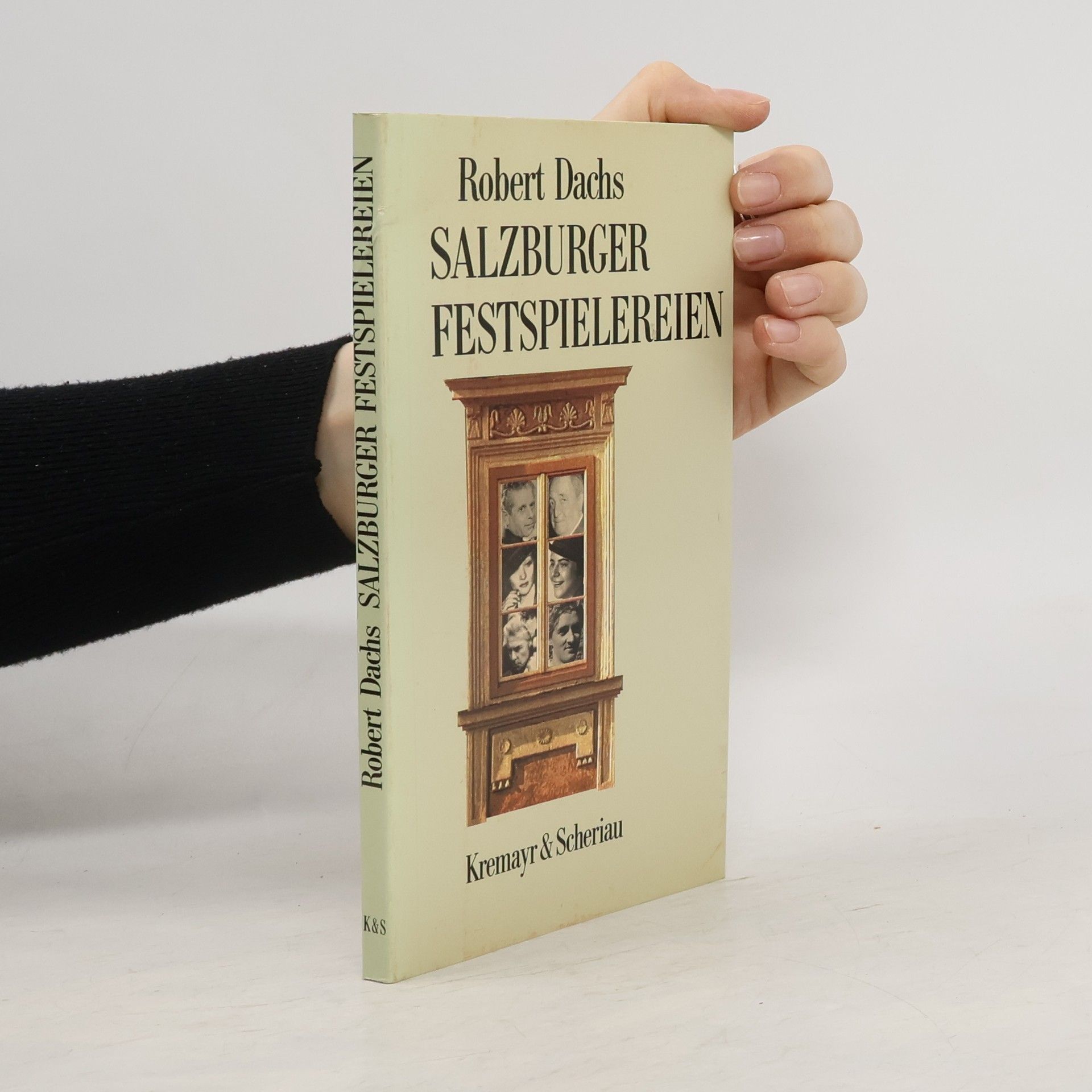 Robert Dachs Salzburger Festspielereien