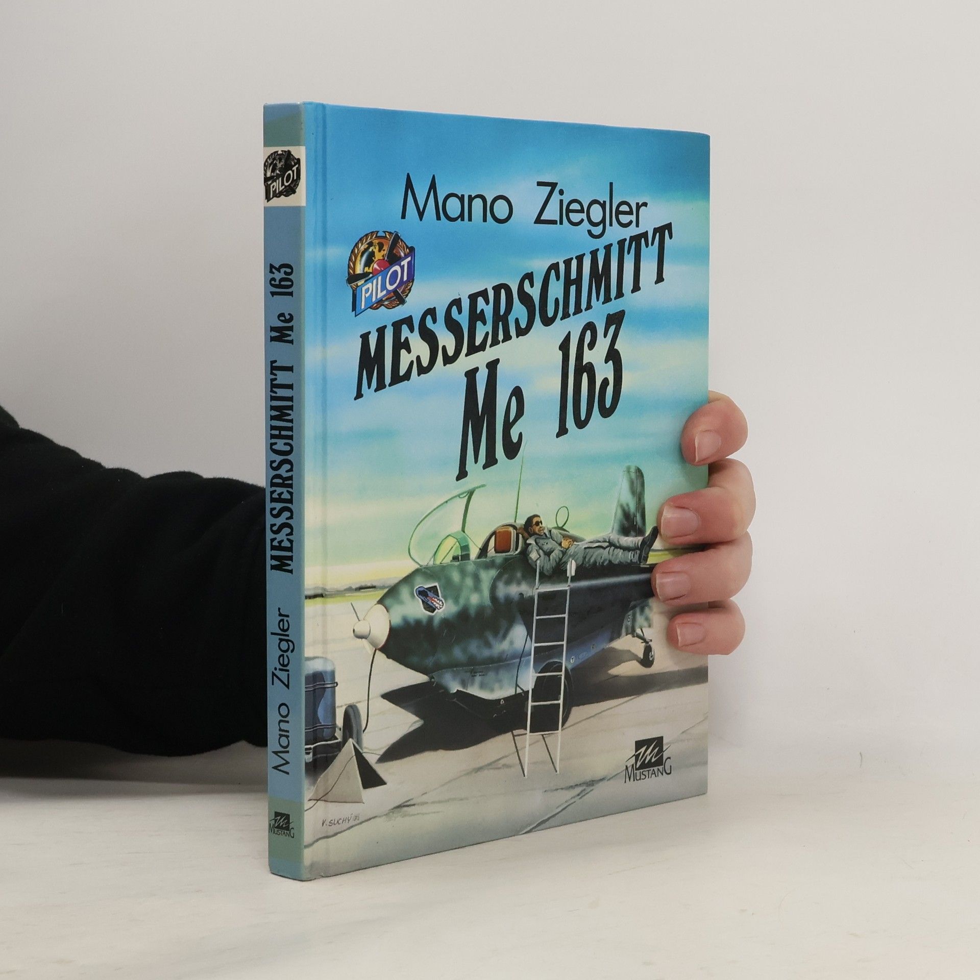 Mano Ziegler Messerschmitt Me 163