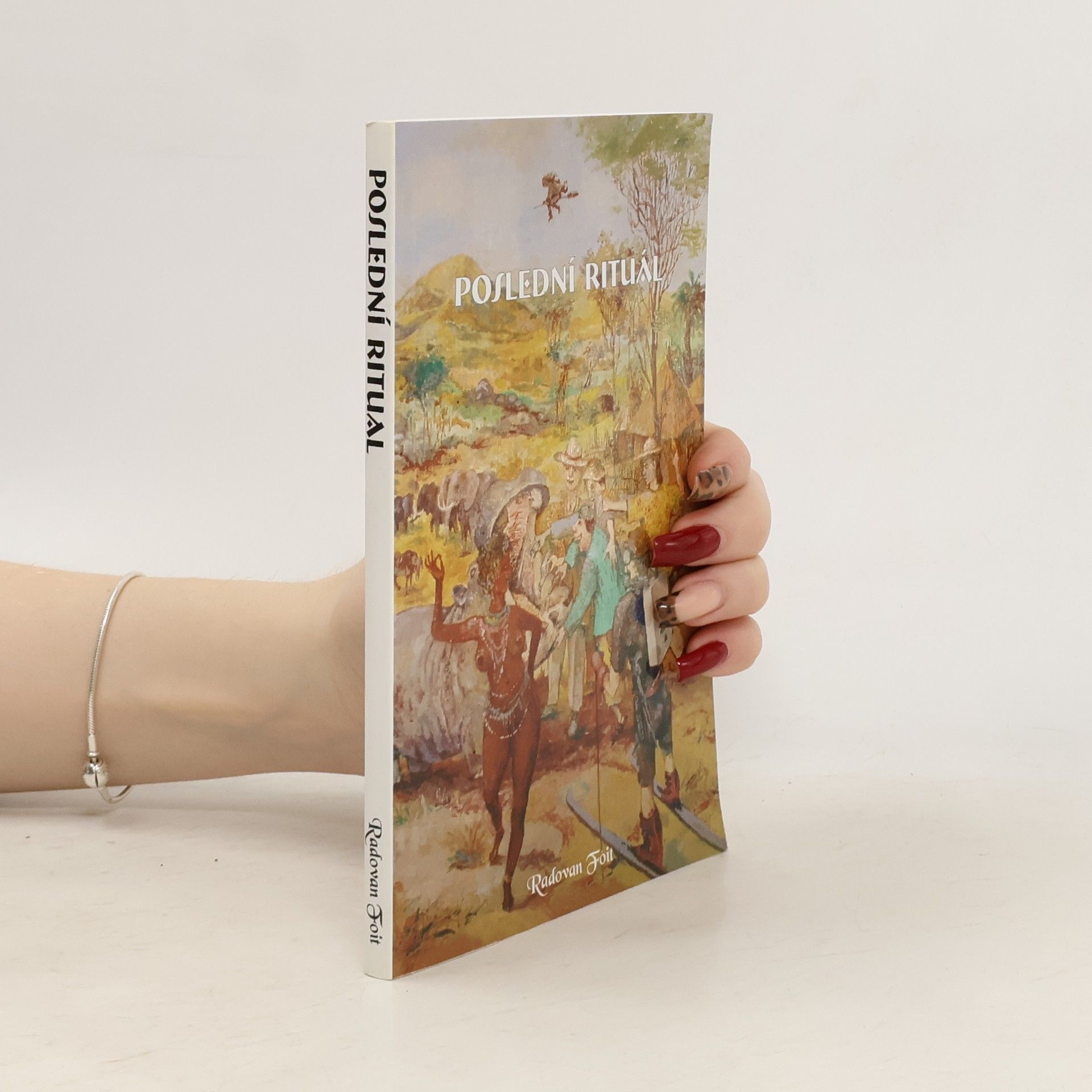 Radovan Foit Poslední Rituál