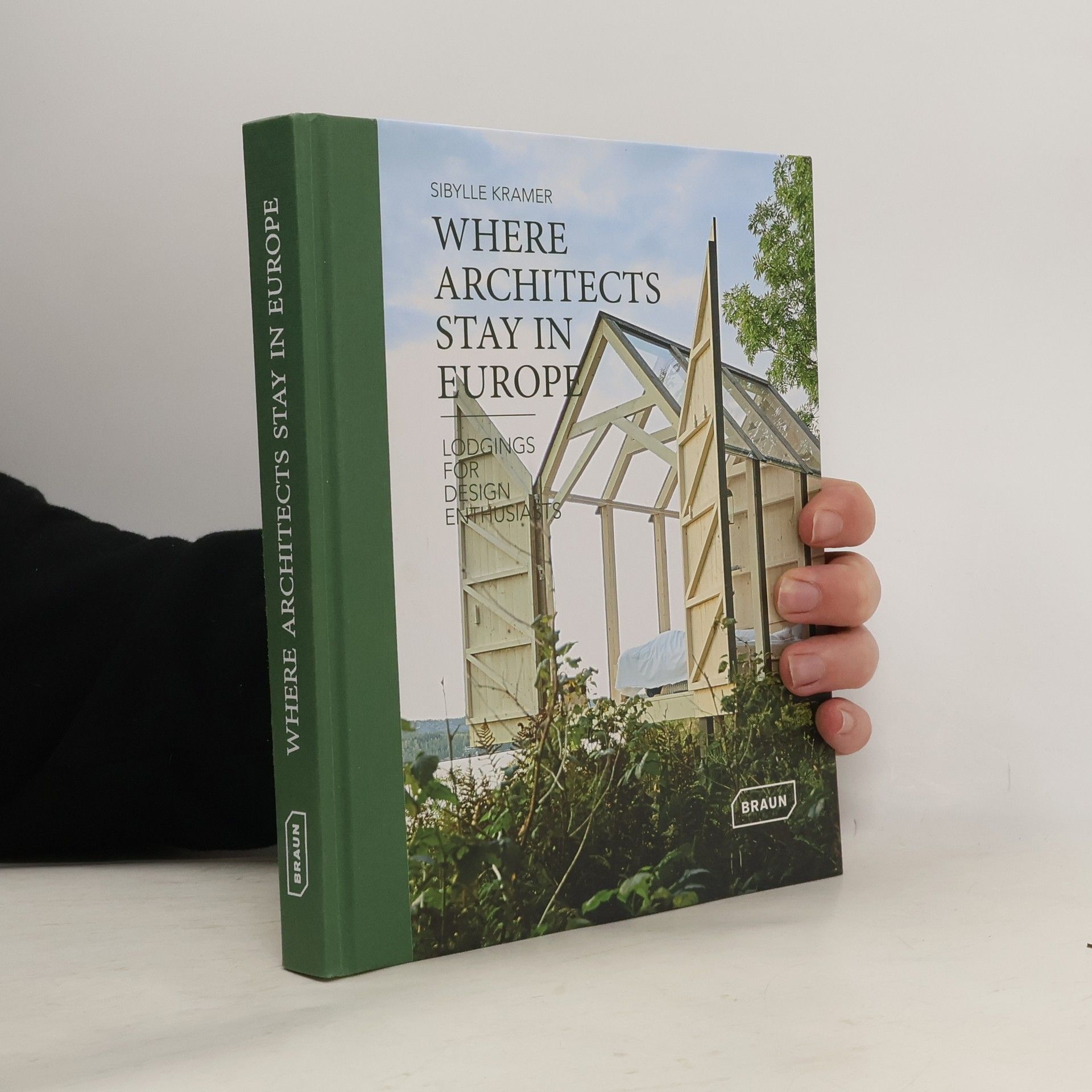 Sibylle Kramer Where Architects Stay in Europe - Lodgings for Design Enthusiasts