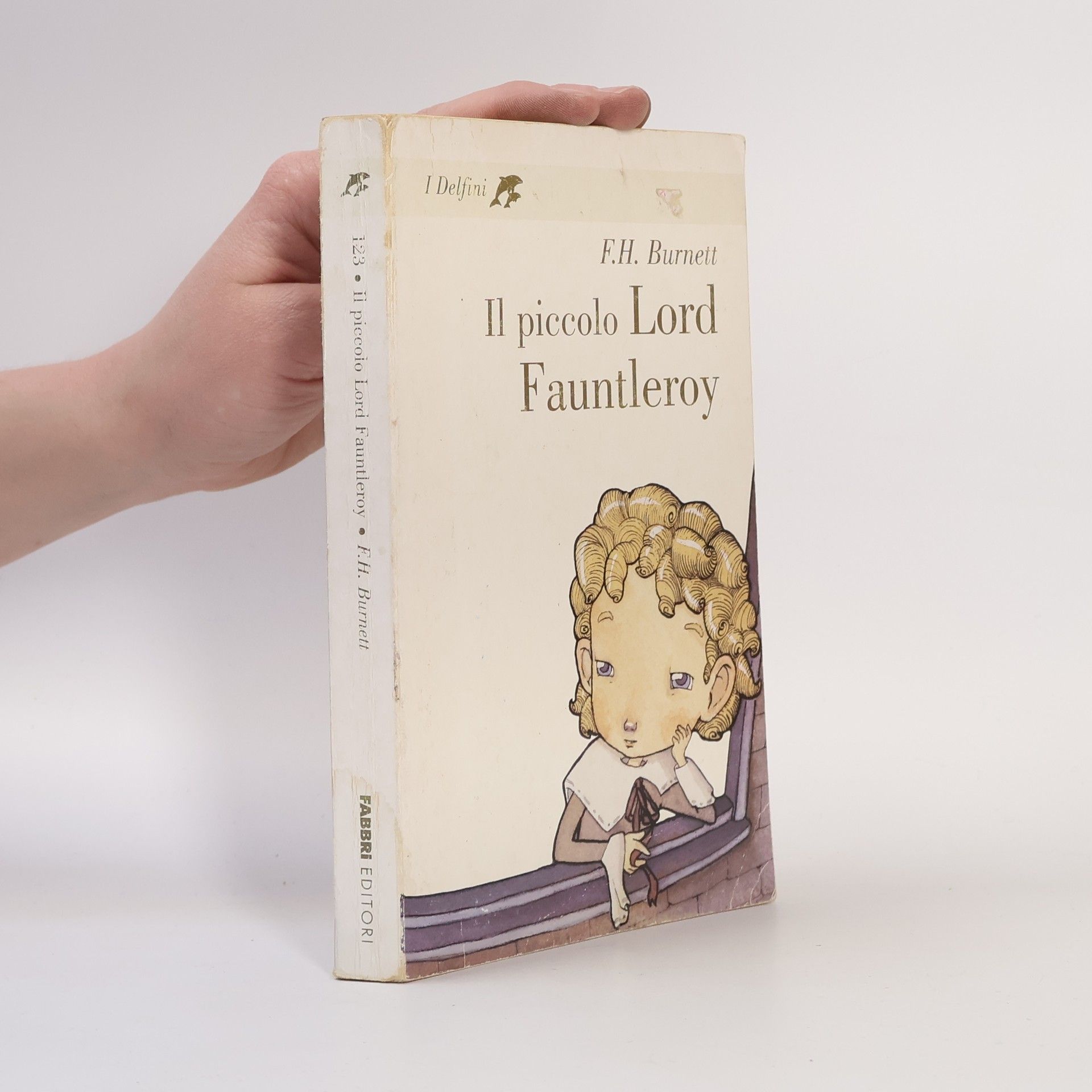 Frances Hodgson Burnett I Delfini - 123: Il piccolo lord Fauntleroy