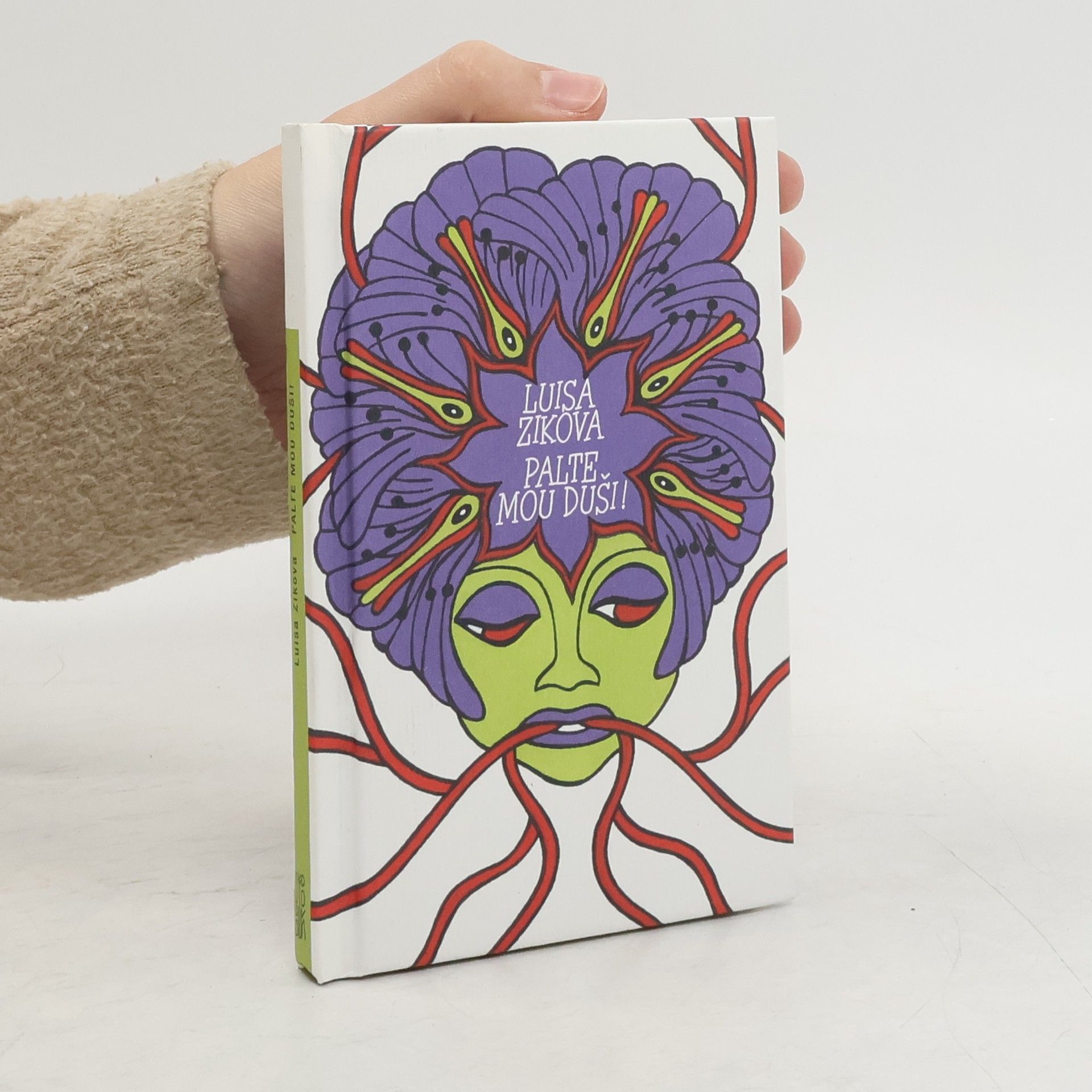 Luisa Ziková Palte mou duši!