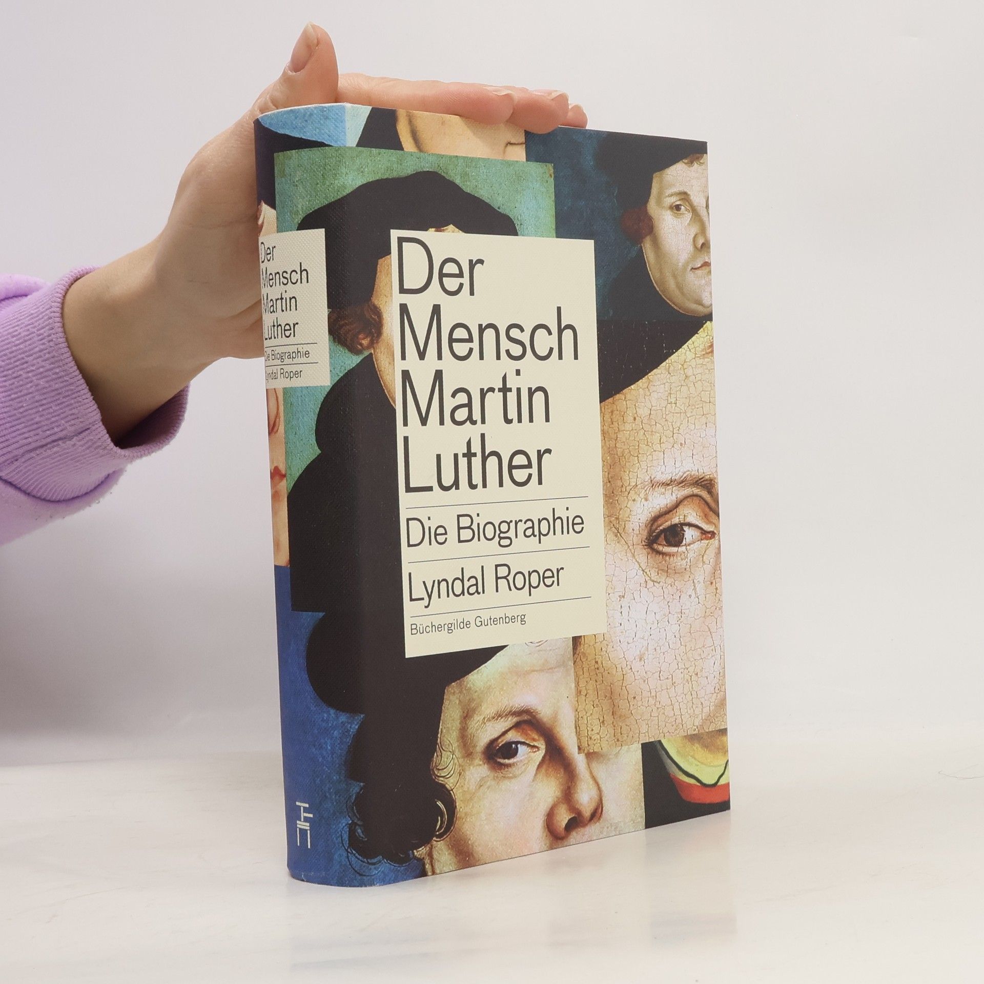 Lyndal Roper Der Mensch Martin Luther